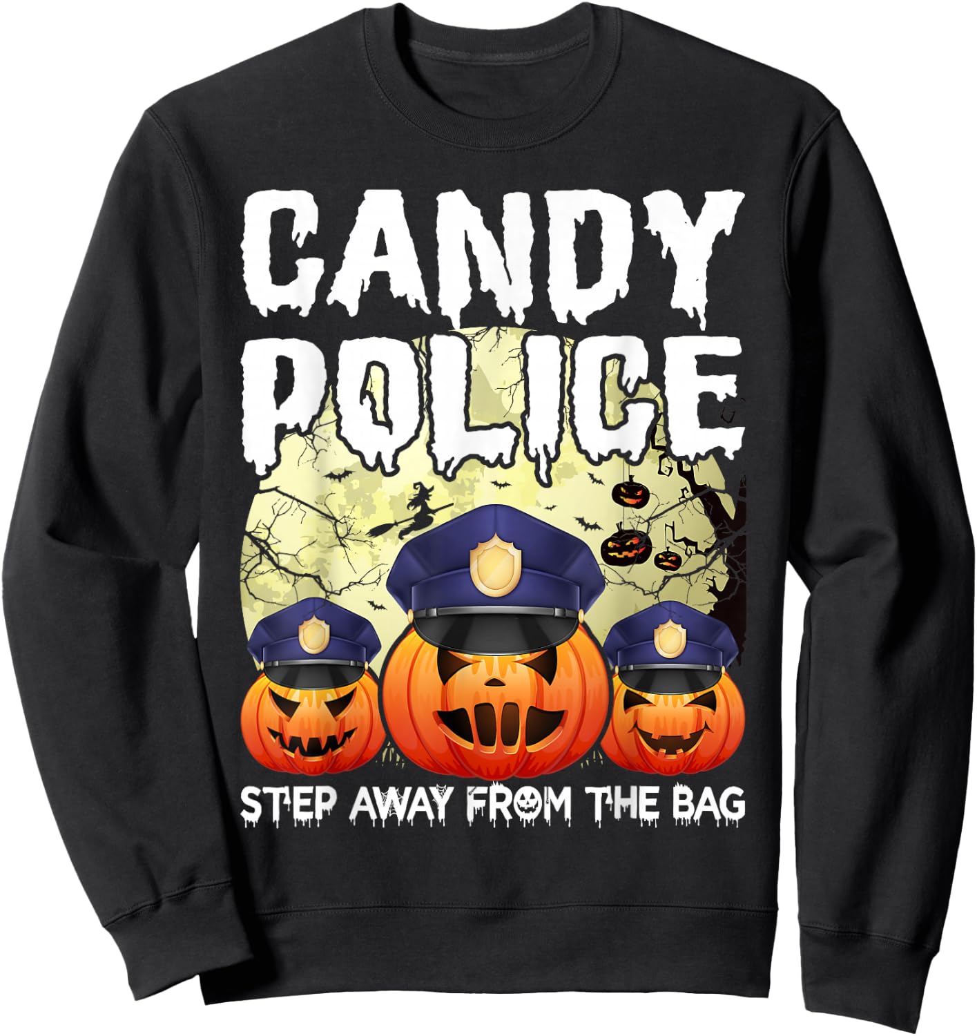 Halloween Candy Police Humor & Funny Candy Security Sweatshirt - Sweatshirt | Black