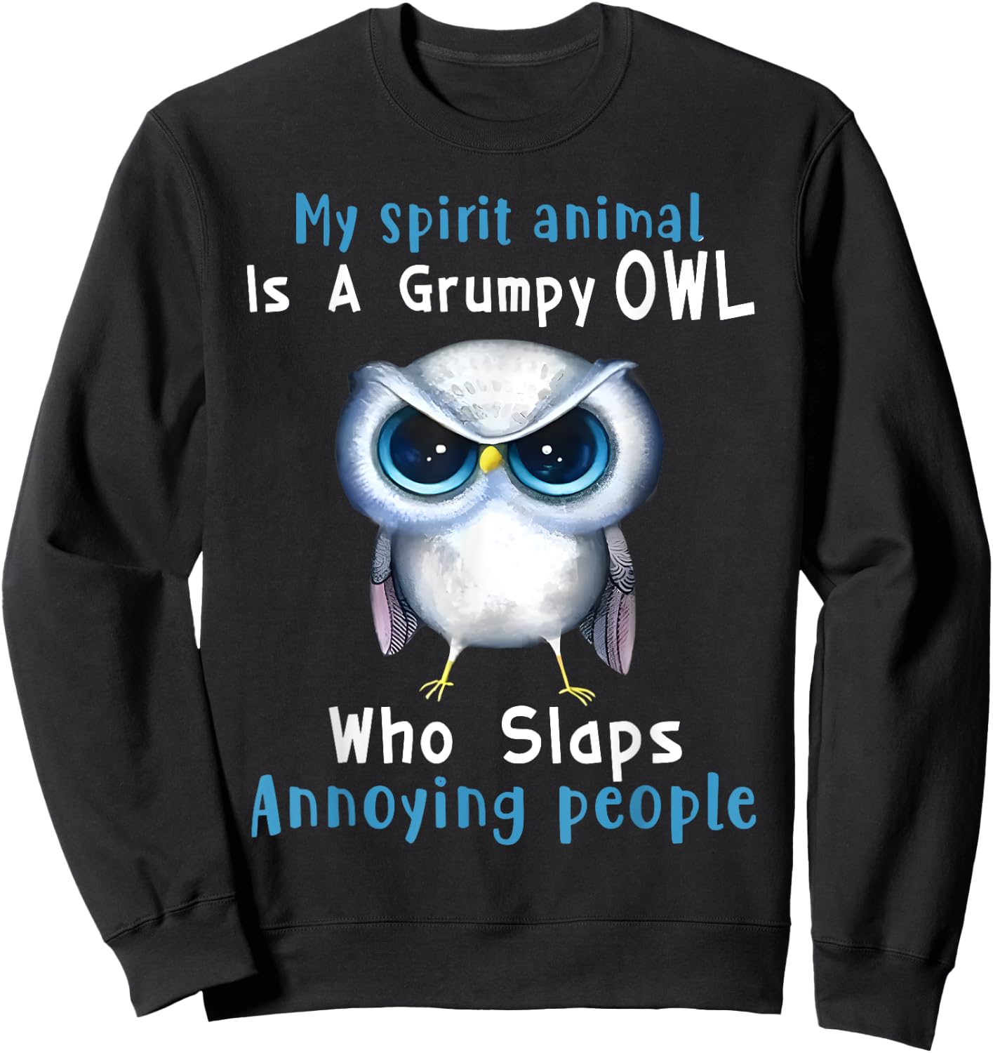 Art Animal Lover Owl Grumpy Owl Spirit Animal , Black, , Small, Short Sleeve, Modern, Cartoon, All Seasons, Casual, Halloween, Christmas Sweatshirt - Sweatshirt | Black