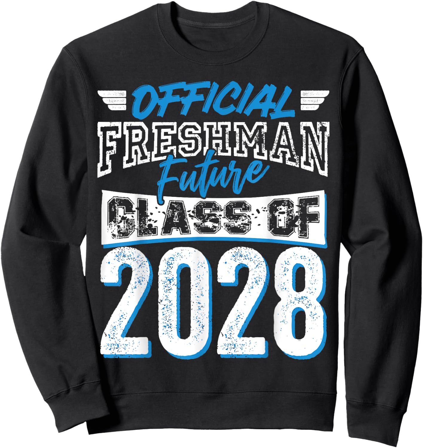 Official Freshman Future Class 2028 9th Grade First Day Crew Sweatshirt - Sweatshirt | Black