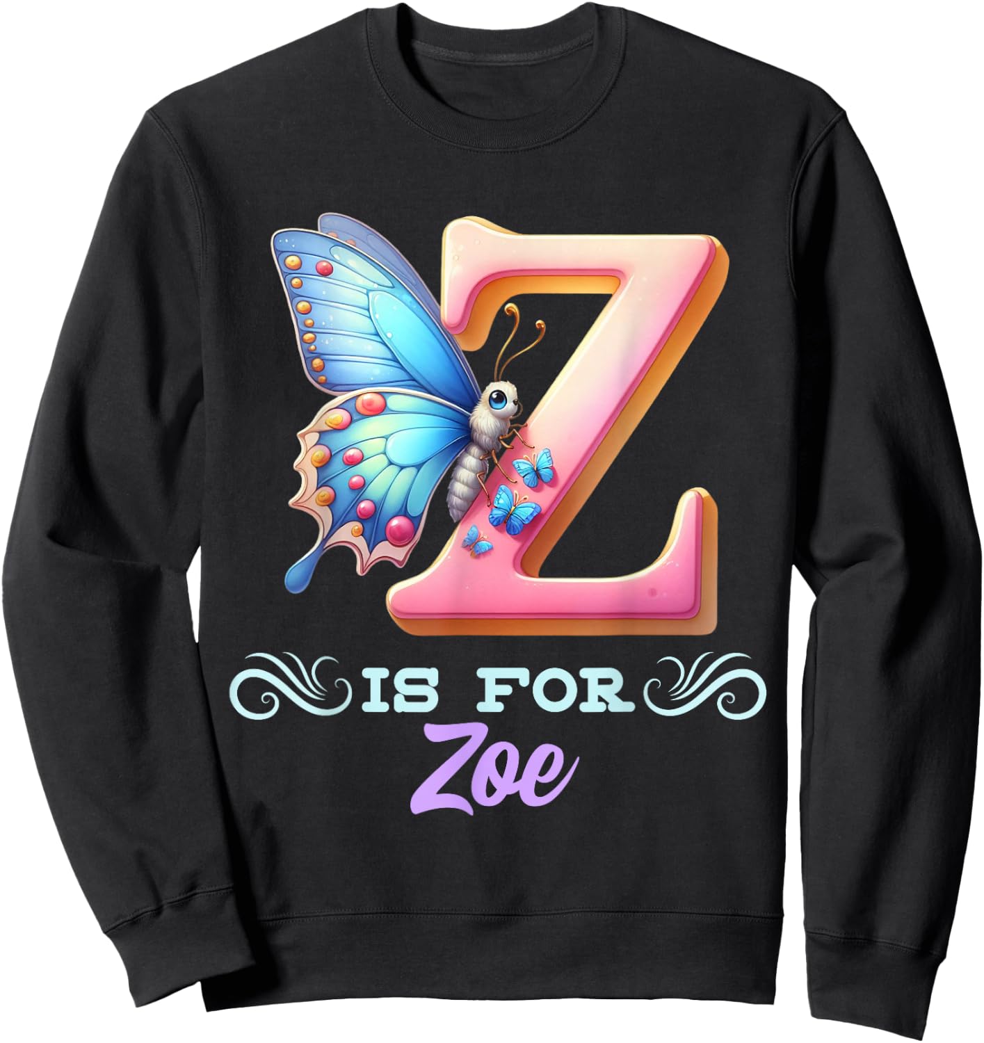 Z Is For Zoe Girly Butterfly And Flower Initial Name Sweatshirt - Sweatshirt | Black