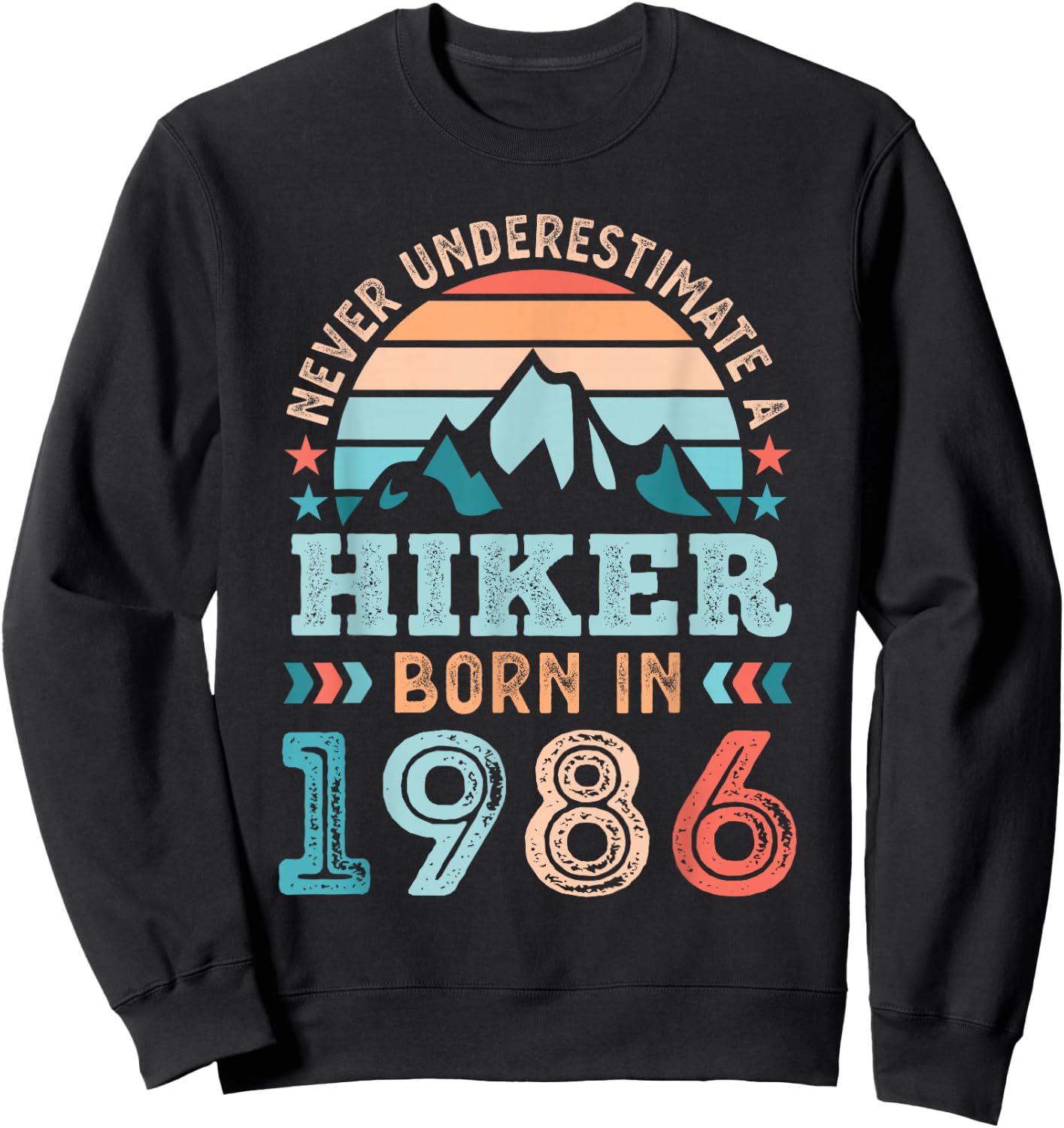 Hiker born in 1986 40th Birthday Hiking Hike Gifts Sweatshirt - Sweatshirt | Black