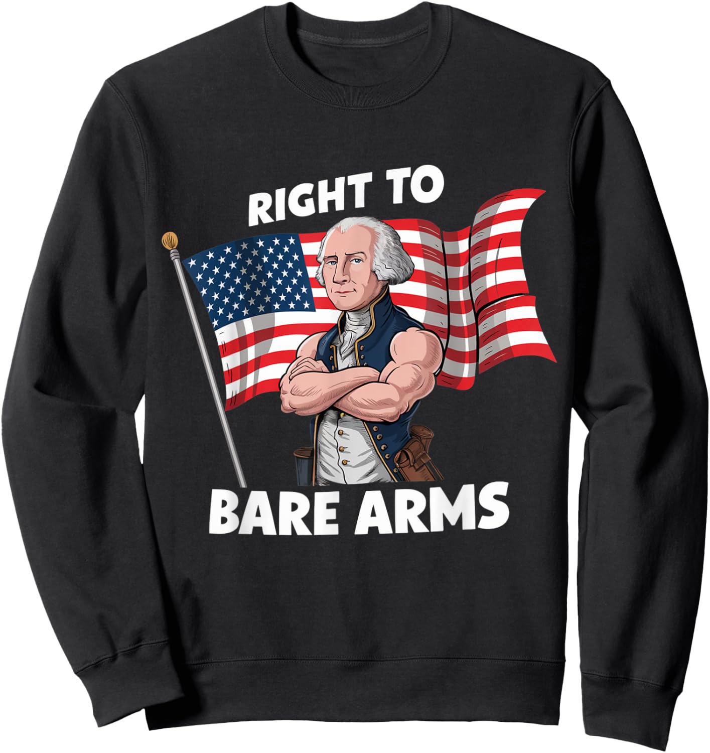 Right To Bare Arms - 4th of July Funny Gym Workout Sweatshirt - Sweatshirt | Black