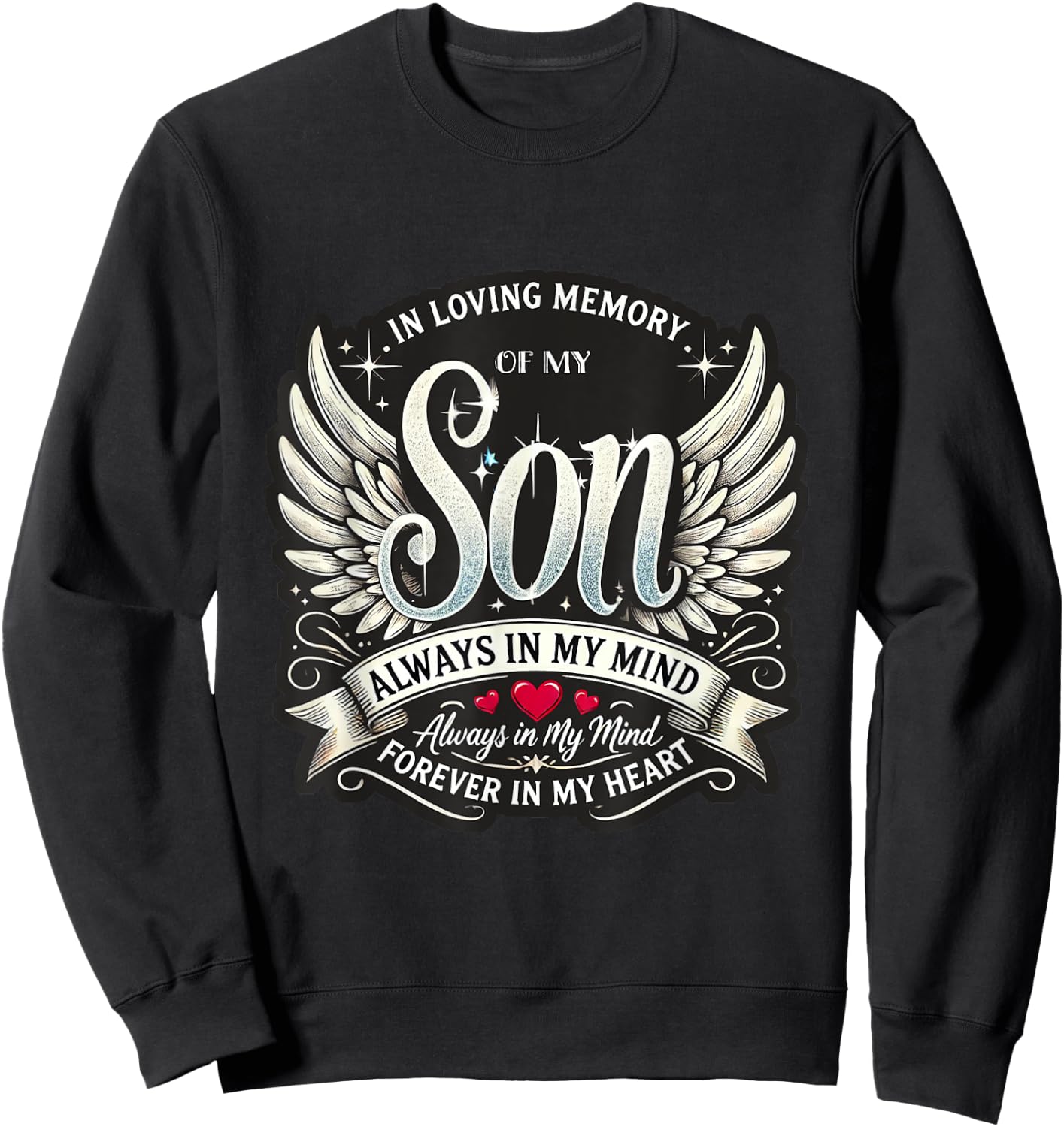 In Loving Memory of My Son Memorial Sweatshirt - Sweatshirt | Black
