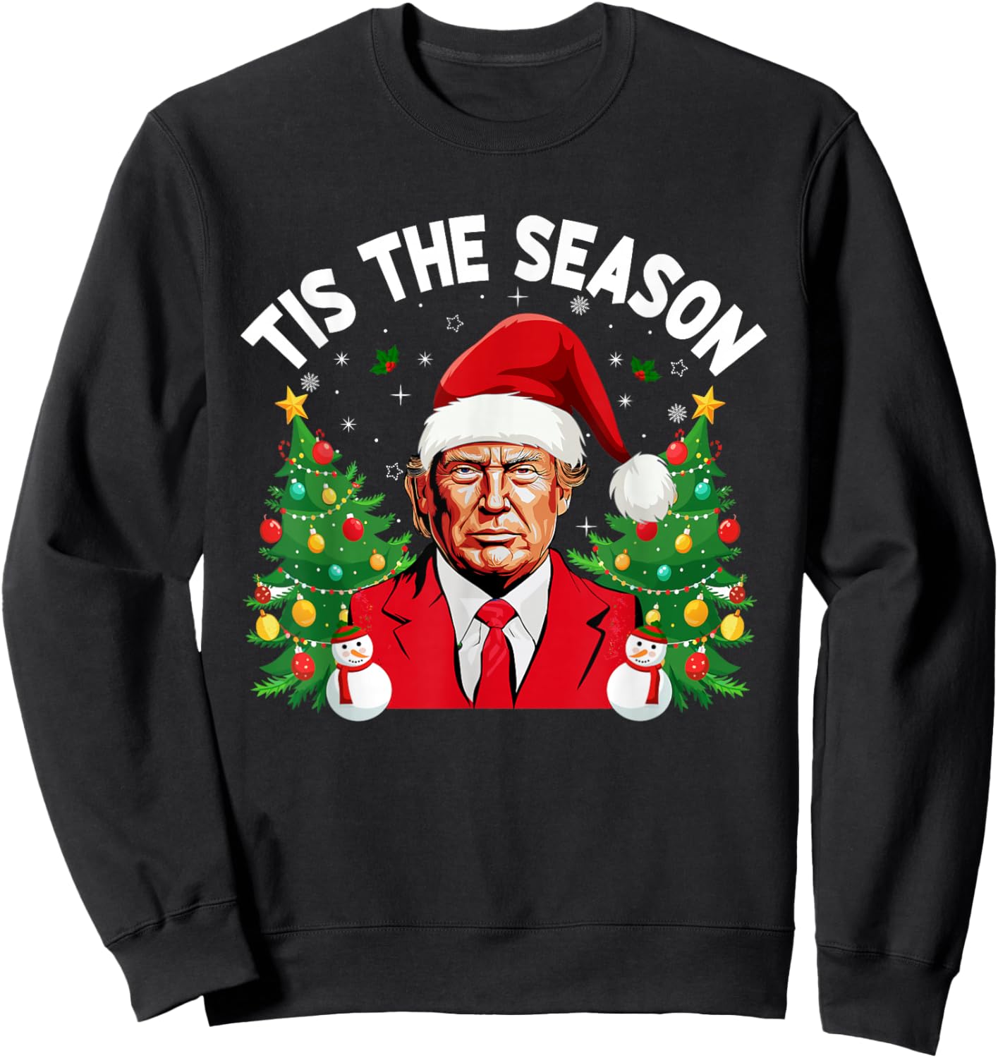 Tis The Season Trump Christmas Matching Family Christmas Sweatshirt - Sweatshirt | Black