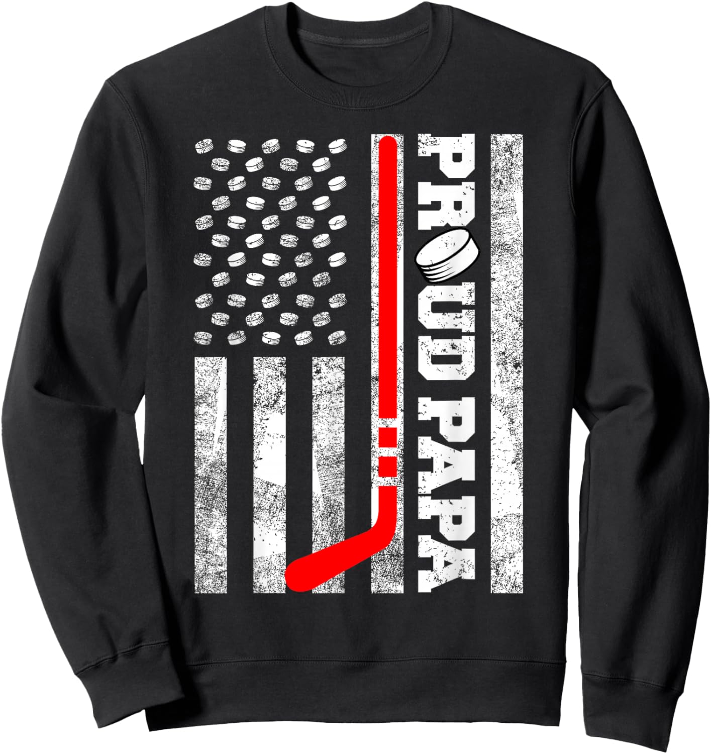 Proud Papa American Distressed Flag Funny Hockey Papa Sweatshirt - Sweatshirt | Black