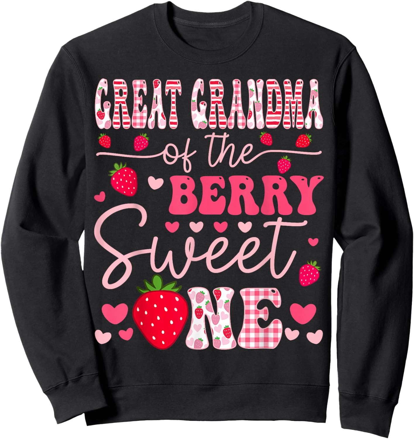 Great Grandma Of The Berry Sweet One Strawberry Groovy Sweatshirt - Sweatshirt | Black