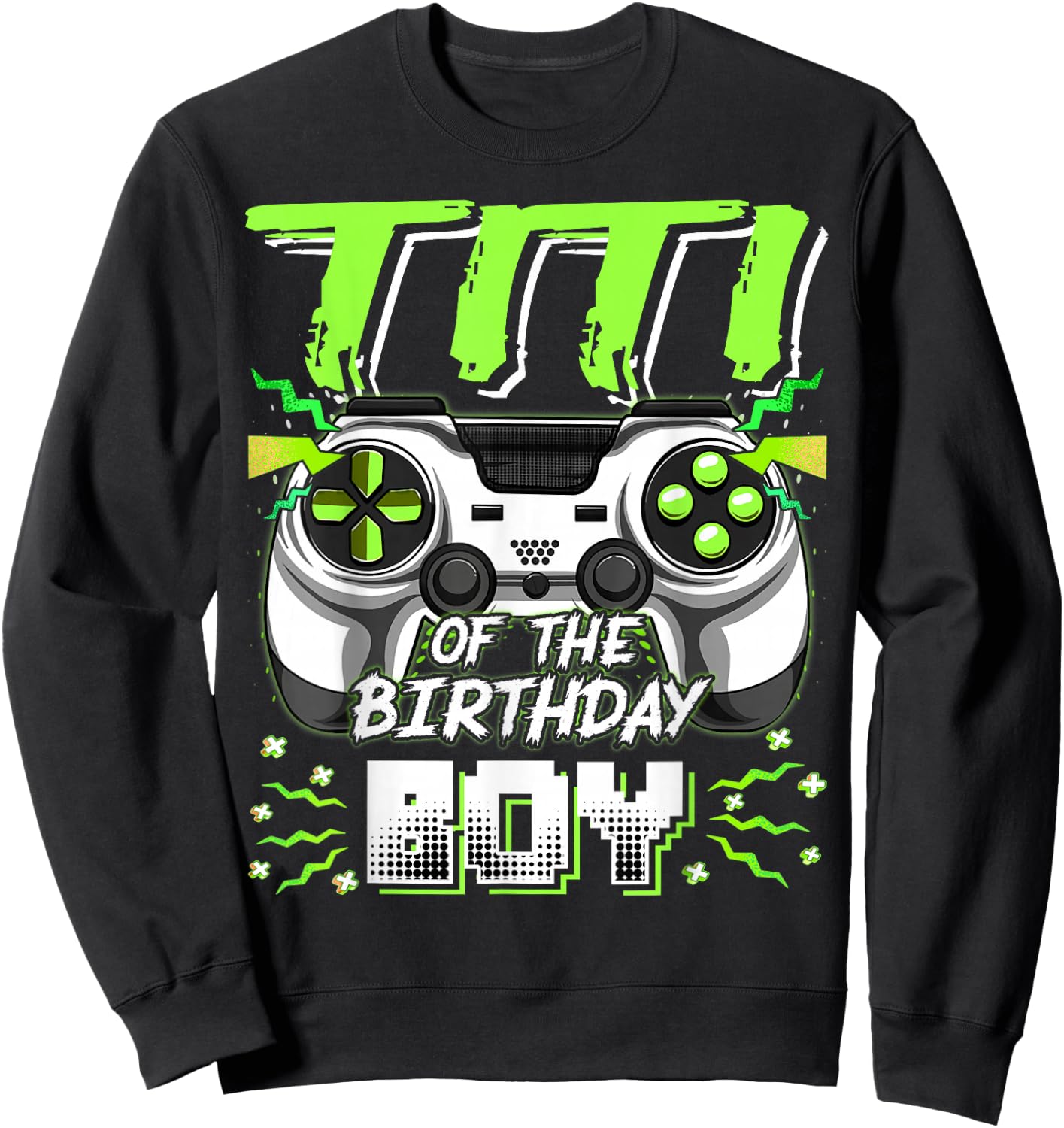 Titi Of The Birthday Boy Video Game Bday Party Sweatshirt - Sweatshirt | Black