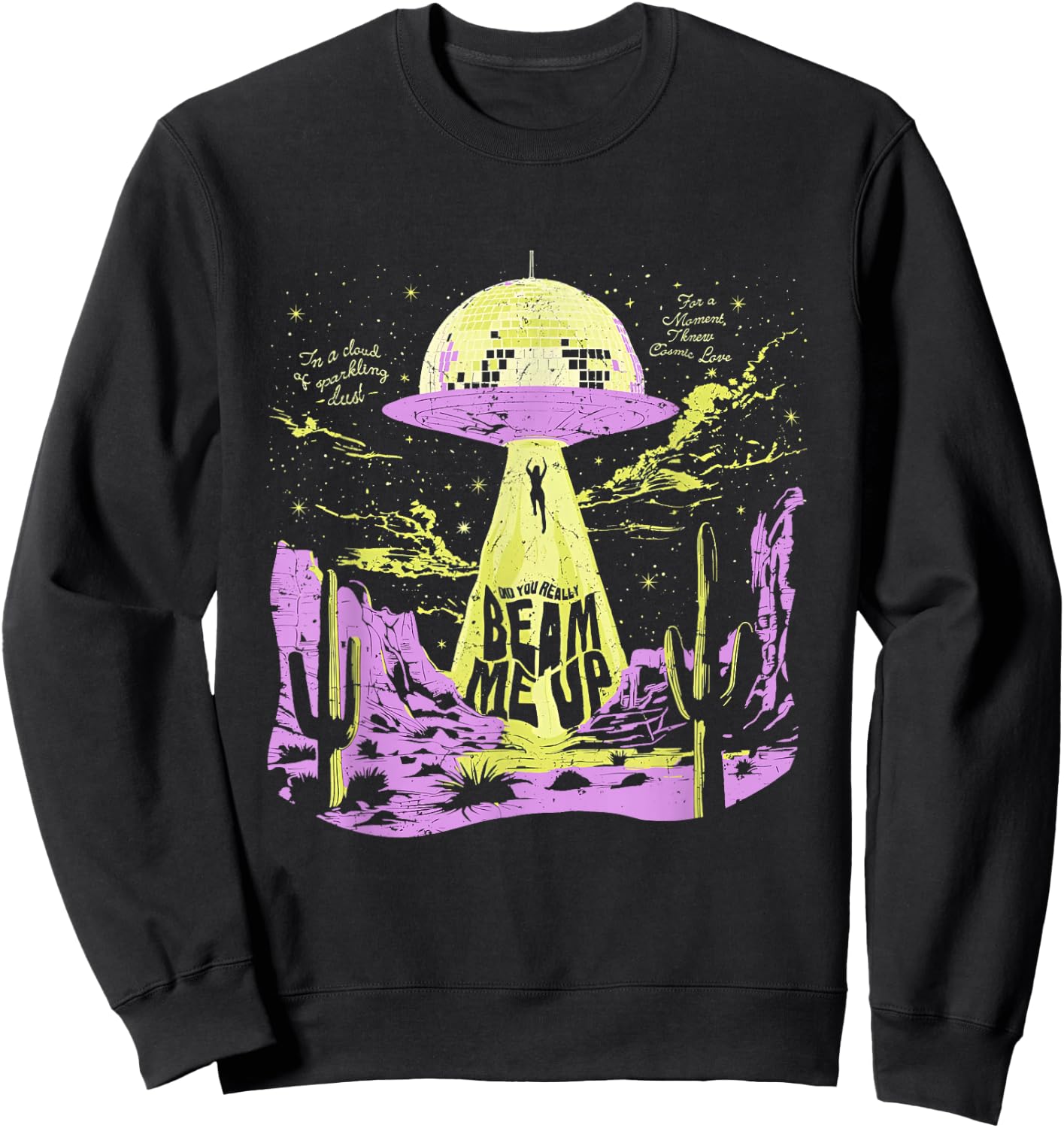 Did You Really Beam Me Up UFO Sweatshirt - Sweatshirt | Black