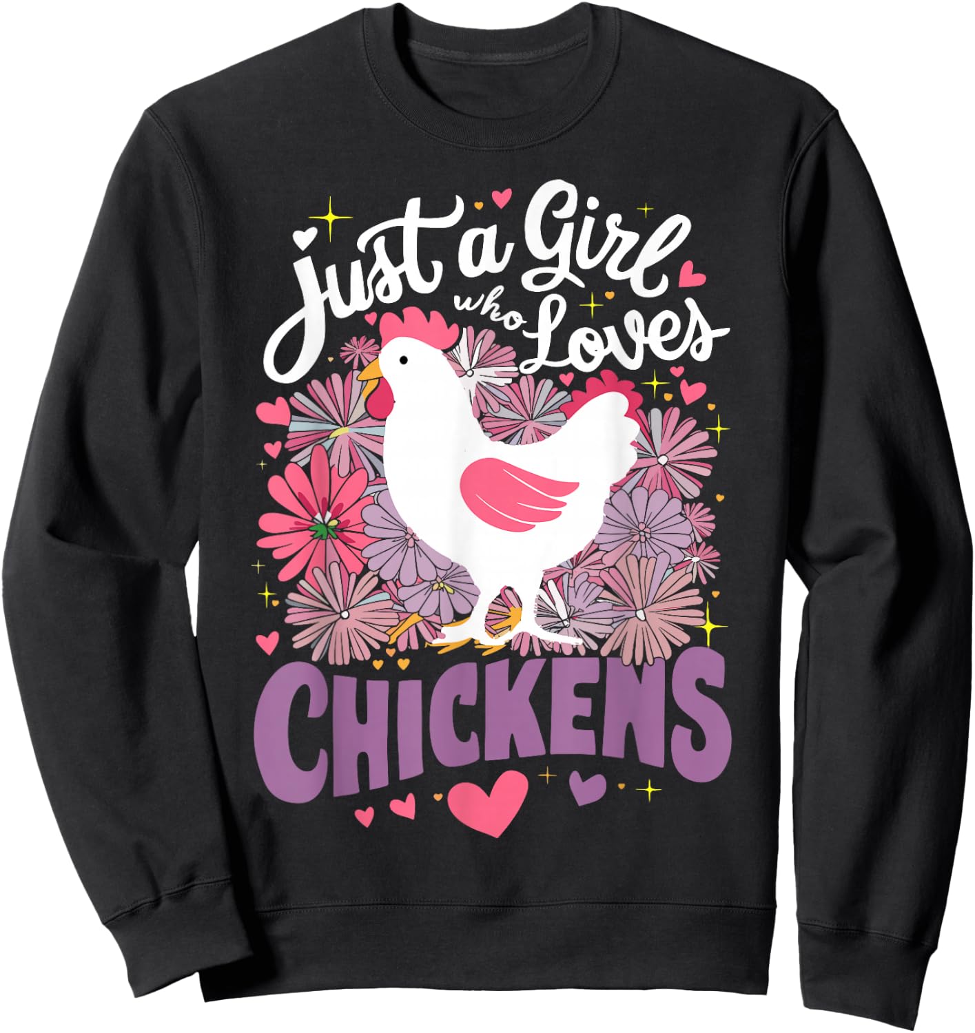 Just A Girl Who Loves Chickens Chicken Sweatshirt - Sweatshirt | Black