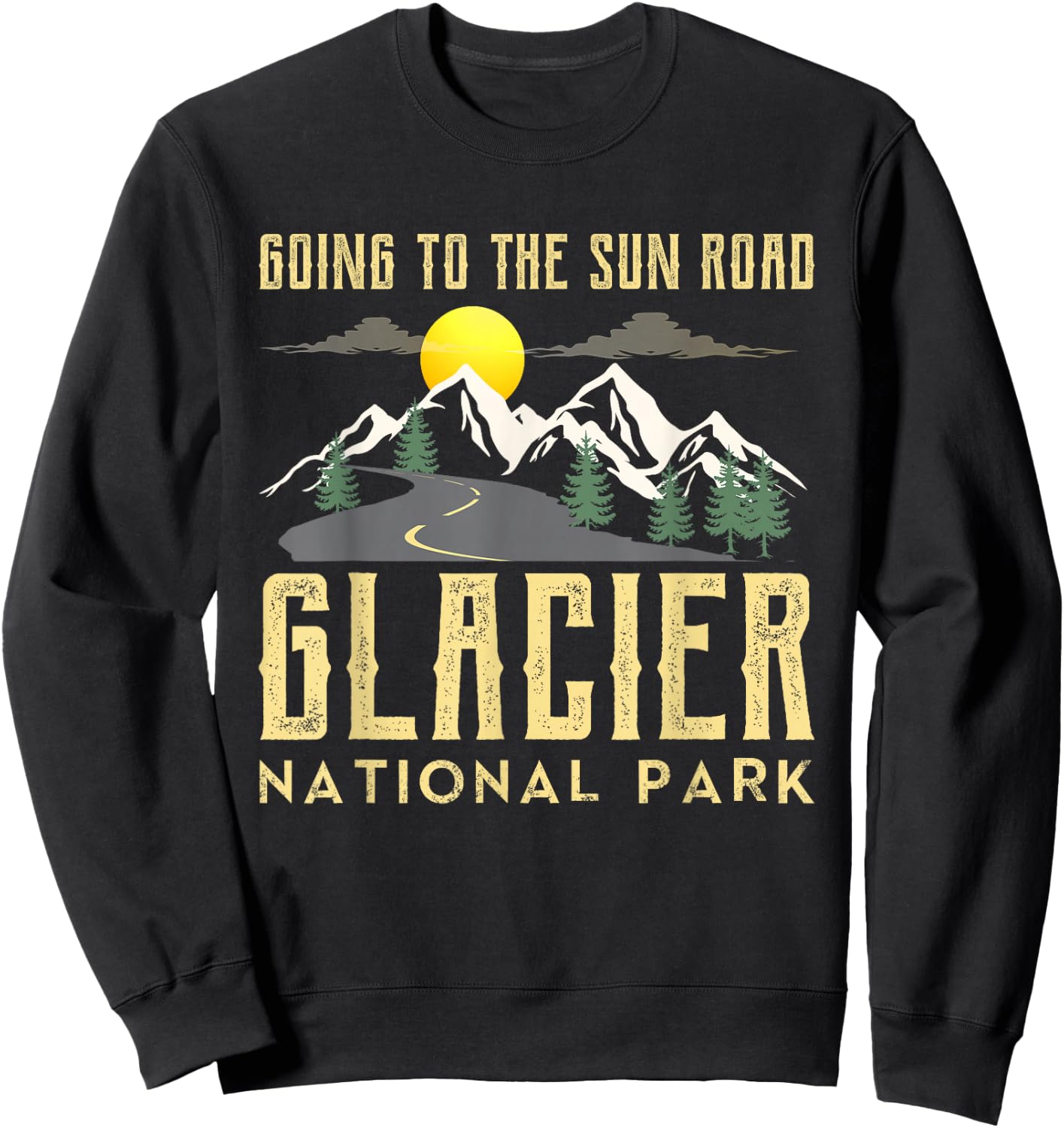 Going To The Sun Road Shirt Montana Shirt Glacier National Sweatshirt - Sweatshirt | Black