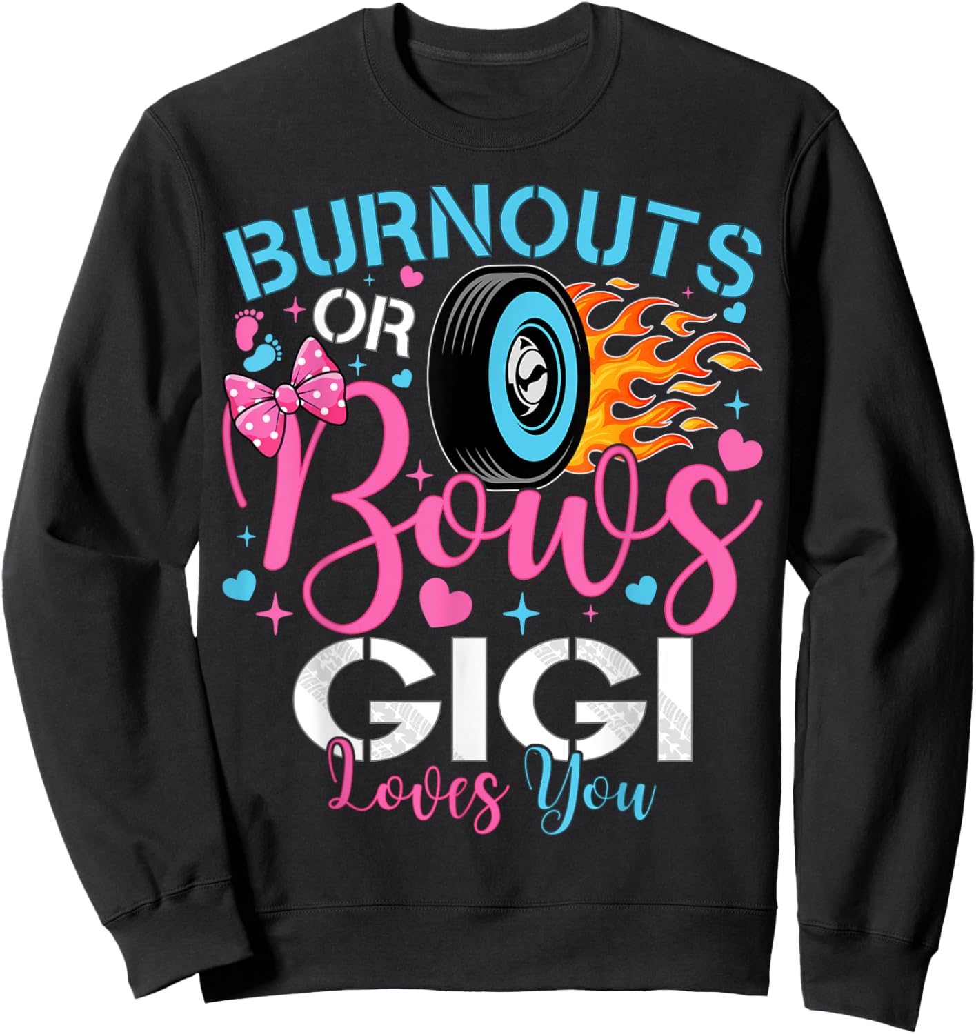 Burnouts or Bows Gigi Loves You Baby Gender Reveal Party Sweatshirt - Sweatshirt | Black