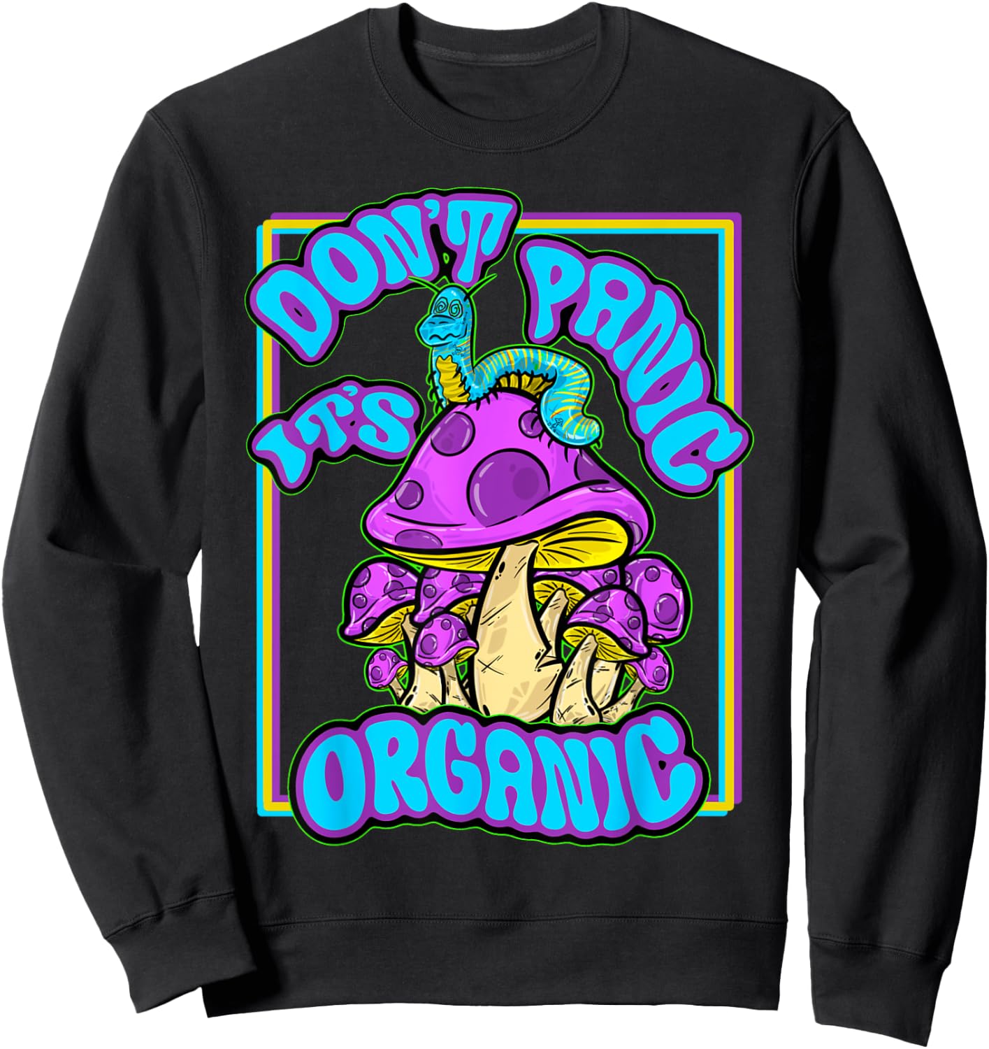 Another Small Biz Don’t Panic It’s Organic , Black Sweatshirt - Sweatshirt | Black