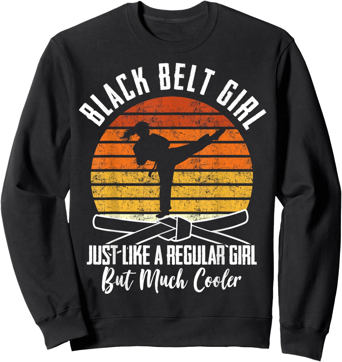 Black Belt Girl Karate Black Belt Promotion Black Belt Sweatshirt - Sweatshirt | Black