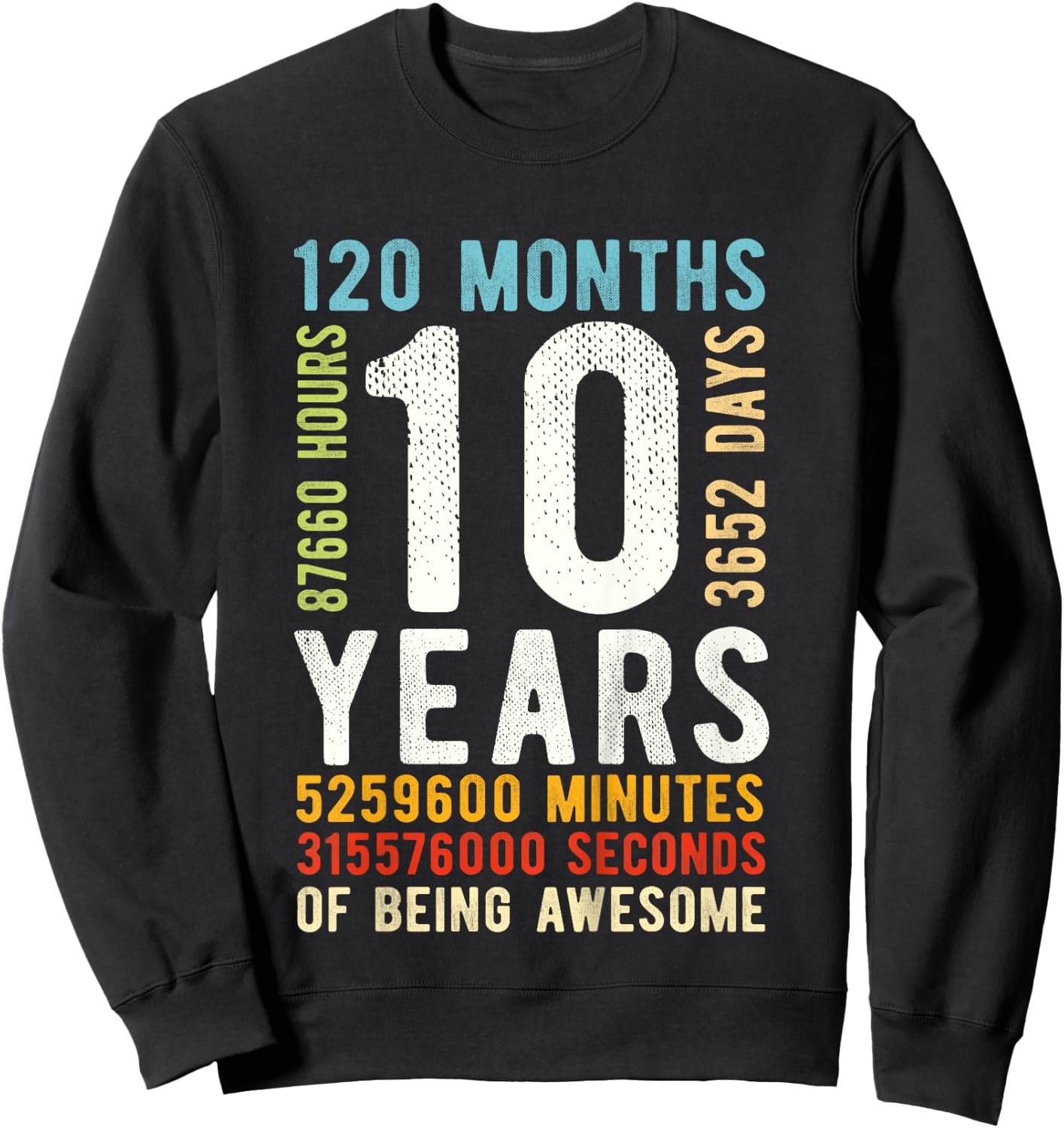 10th Birthday 10 Years Old Vintage Retro 120 Months Sweatshirt - Sweatshirt | Black