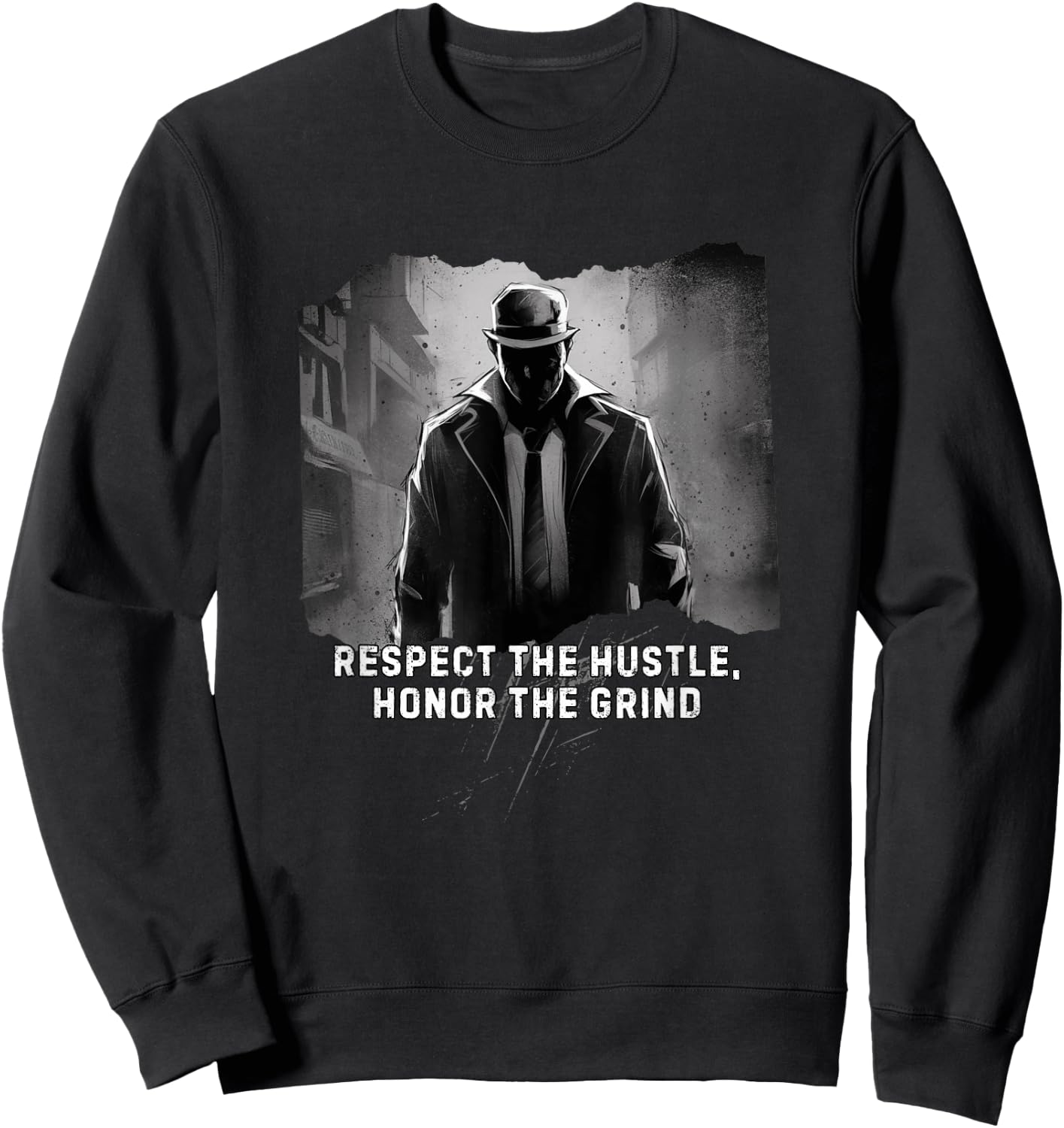 Respect the Hustle Honor the Grind Sweatshirt - Sweatshirt | Black