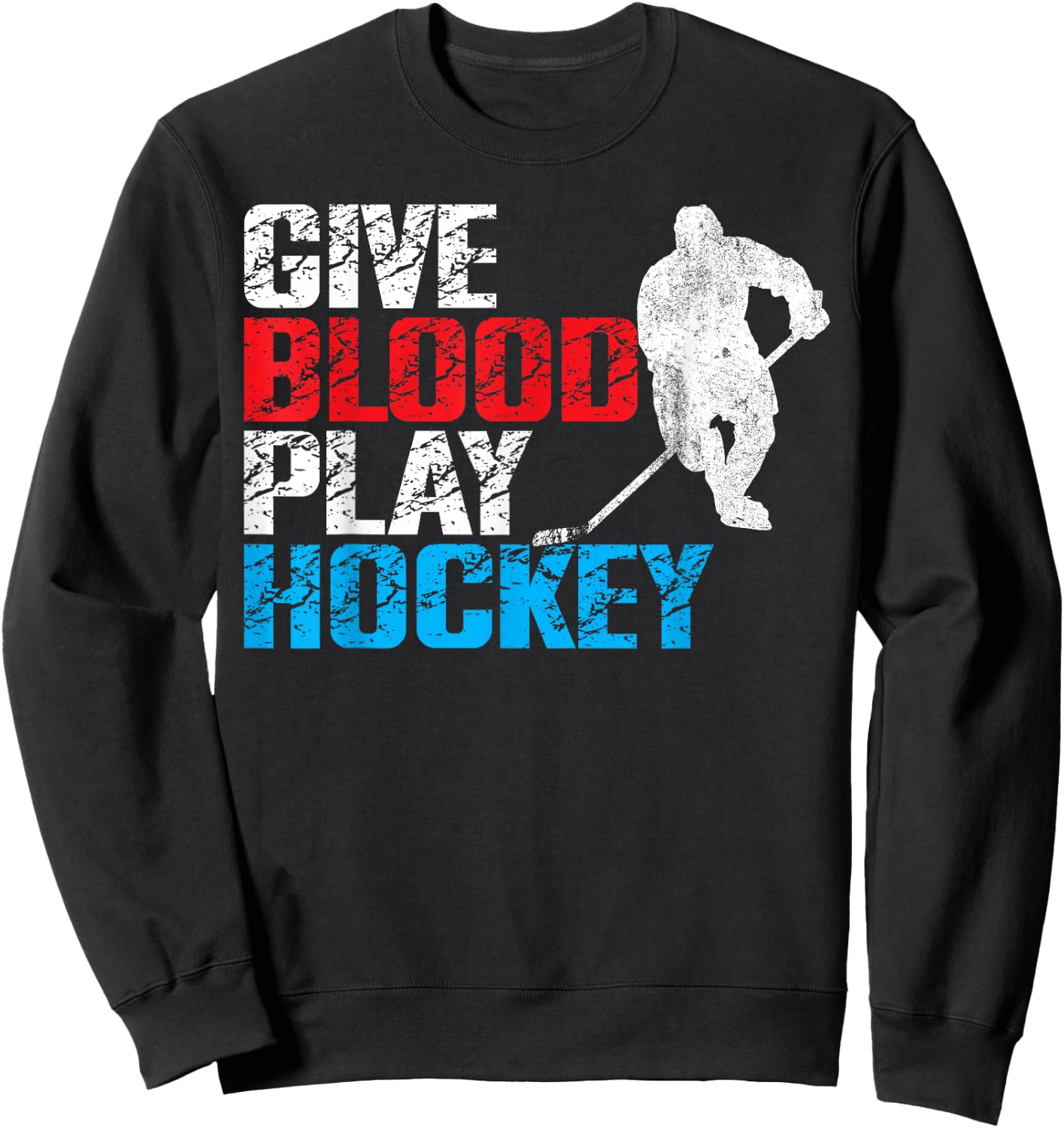 Ice Hockey Vintage Give Blood Play Hockey Sweatshirt - Sweatshirt | Black
