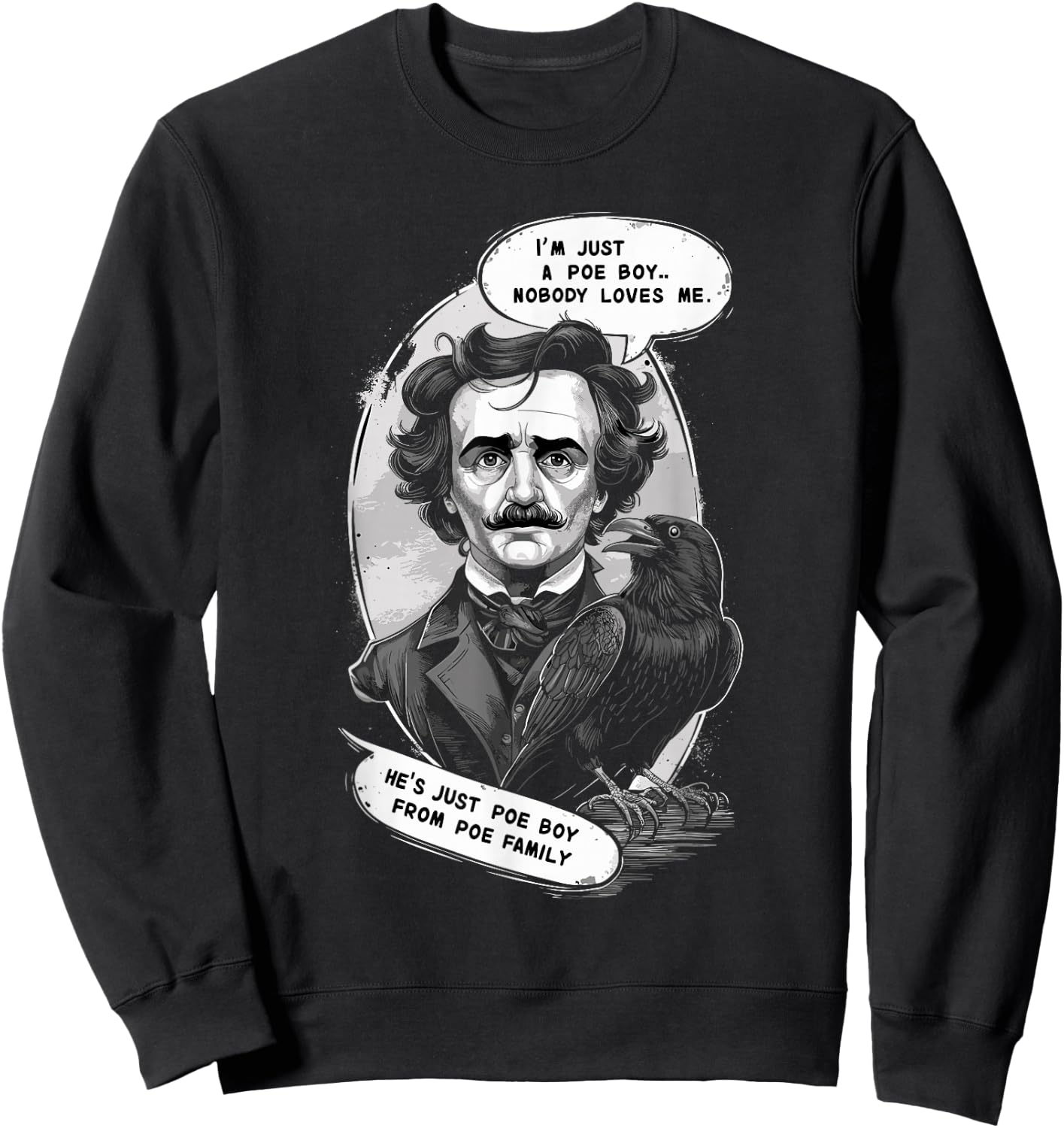 Edgar Allan Poe Fan Classic Literature Literary Figure Sweatshirt - Sweatshirt | Black