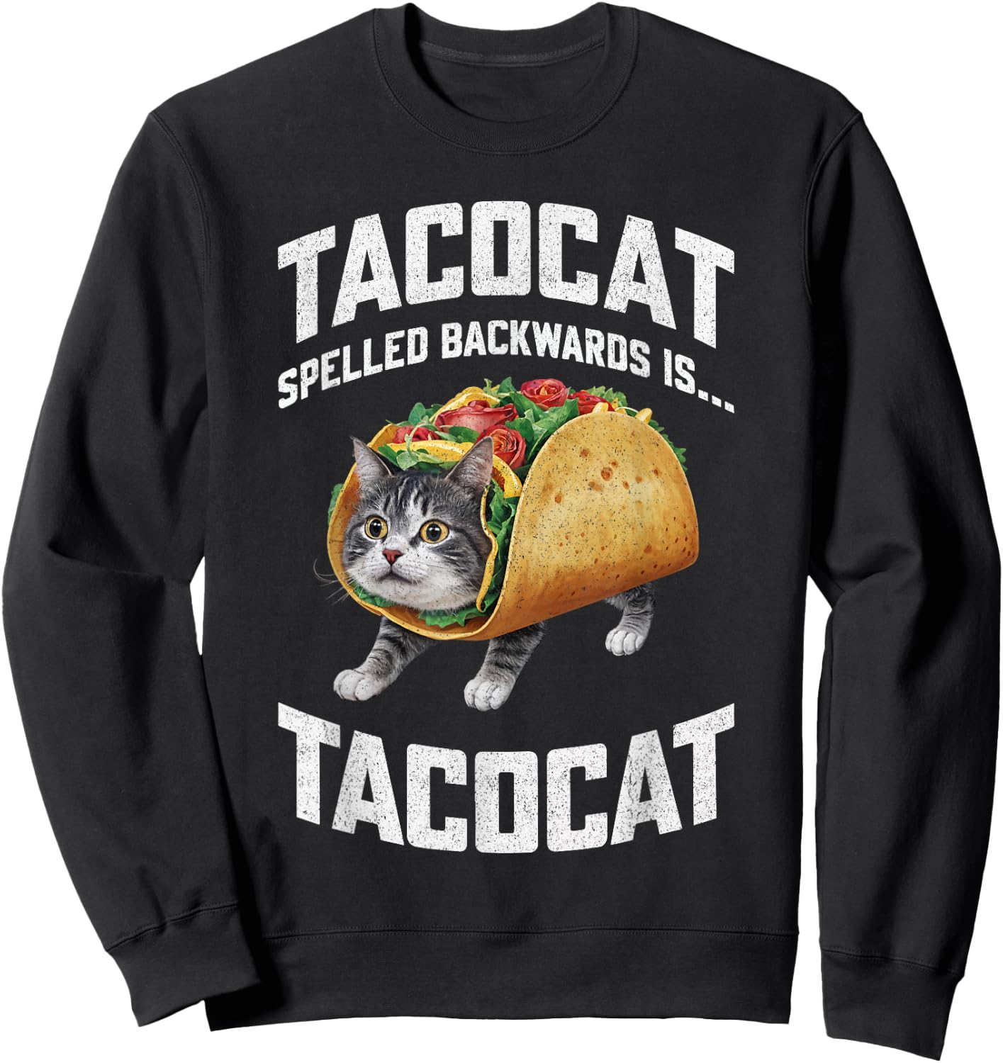 Tacocat Spelled Backward Is Tacocat Shirt Taco Cat Lover Men Women Girls Kids Sweatshirt - Sweatshirt | Black