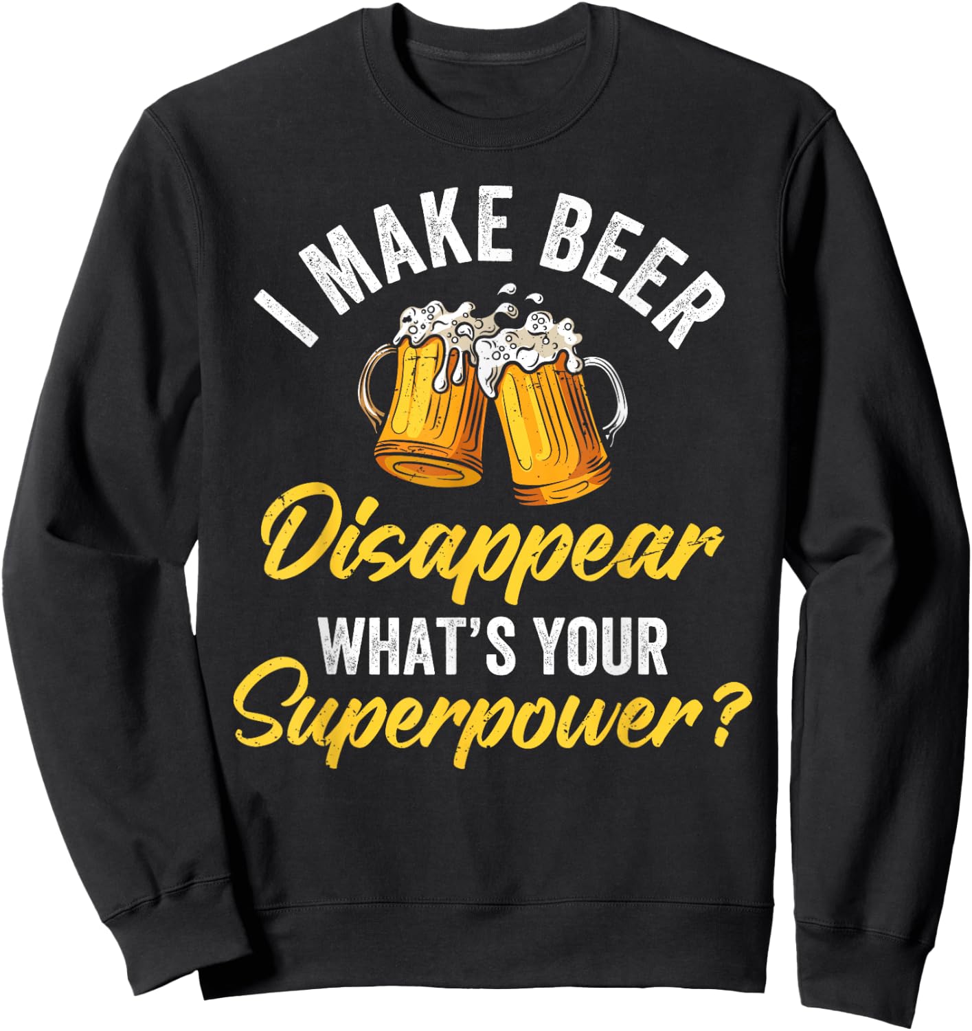 Ich Lasse Bier Verschwinden Superkraft Beer Party Beer Sweatshirt - Sweatshirt | Black