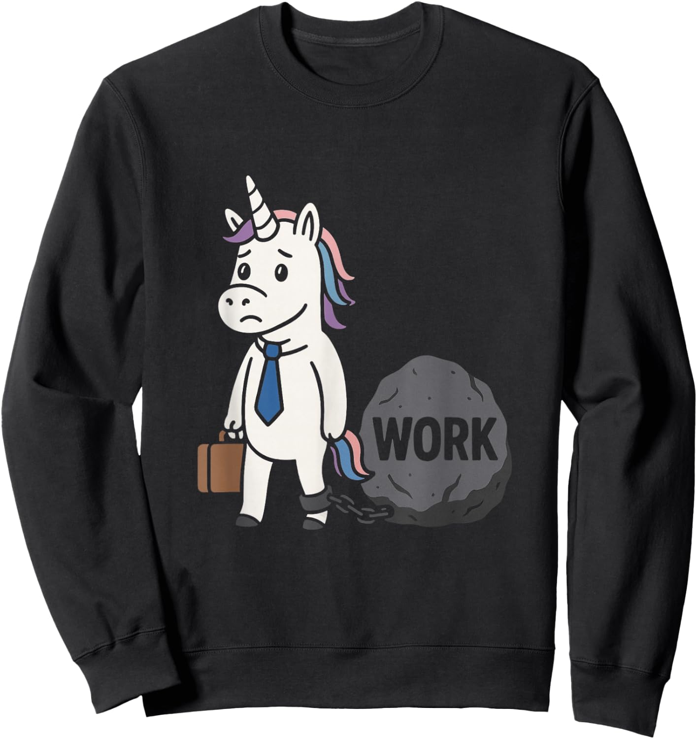 Funny Work Unicorn Chained to Rock Office Humor Burnout Sweatshirt - Sweatshirt | Black