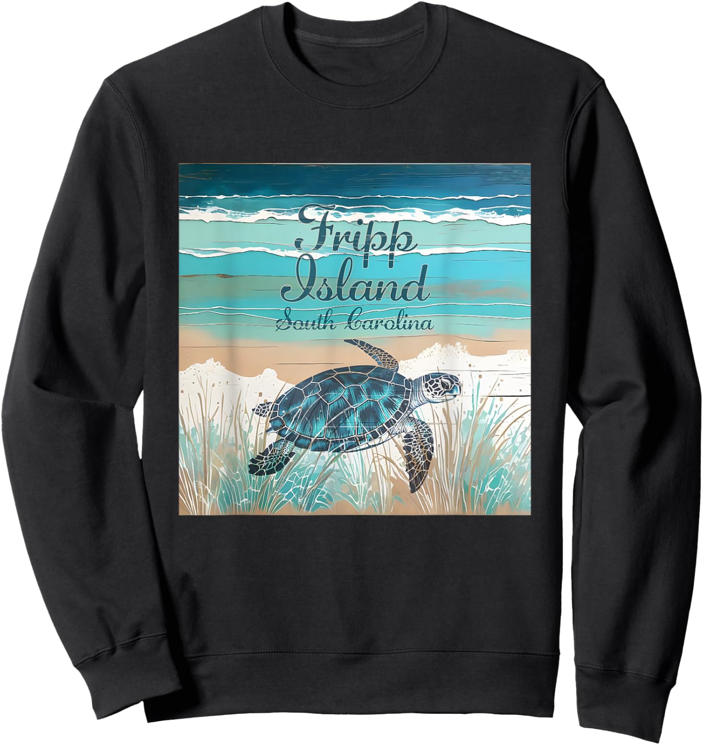 Fripp Island South Carolina Sea Turtle Beach Decor Sweatshirt - Sweatshirt | Black