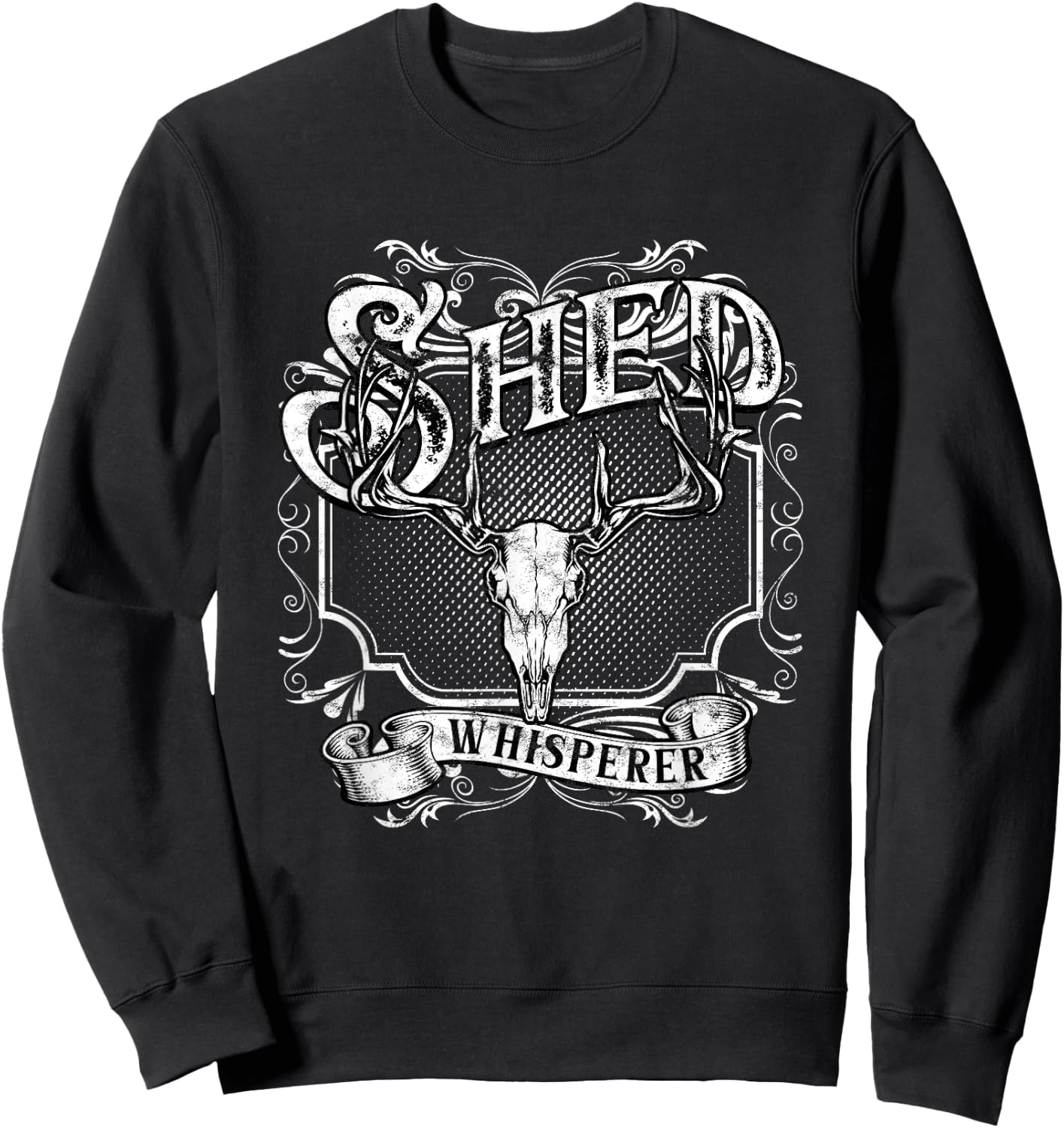 Shed Hunting Shed Hunter Shed Whisperer Sweatshirt - Sweatshirt | Black