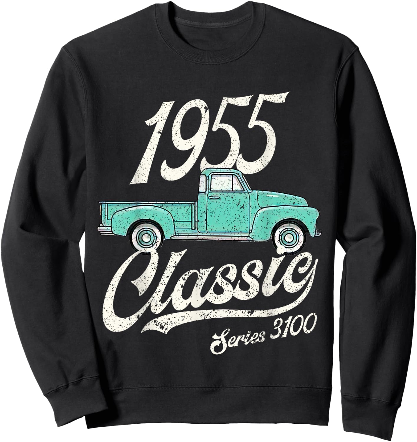 1955 55 chevys truck Series 3100 Sweatshirt - Sweatshirt | Black
