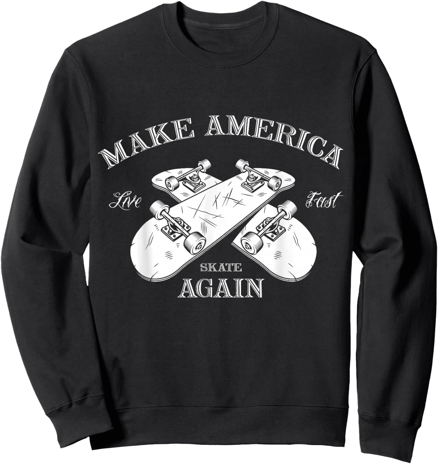 Skateboard Skateboarding Make America Skate Again Sweatshirt - Sweatshirt | Black