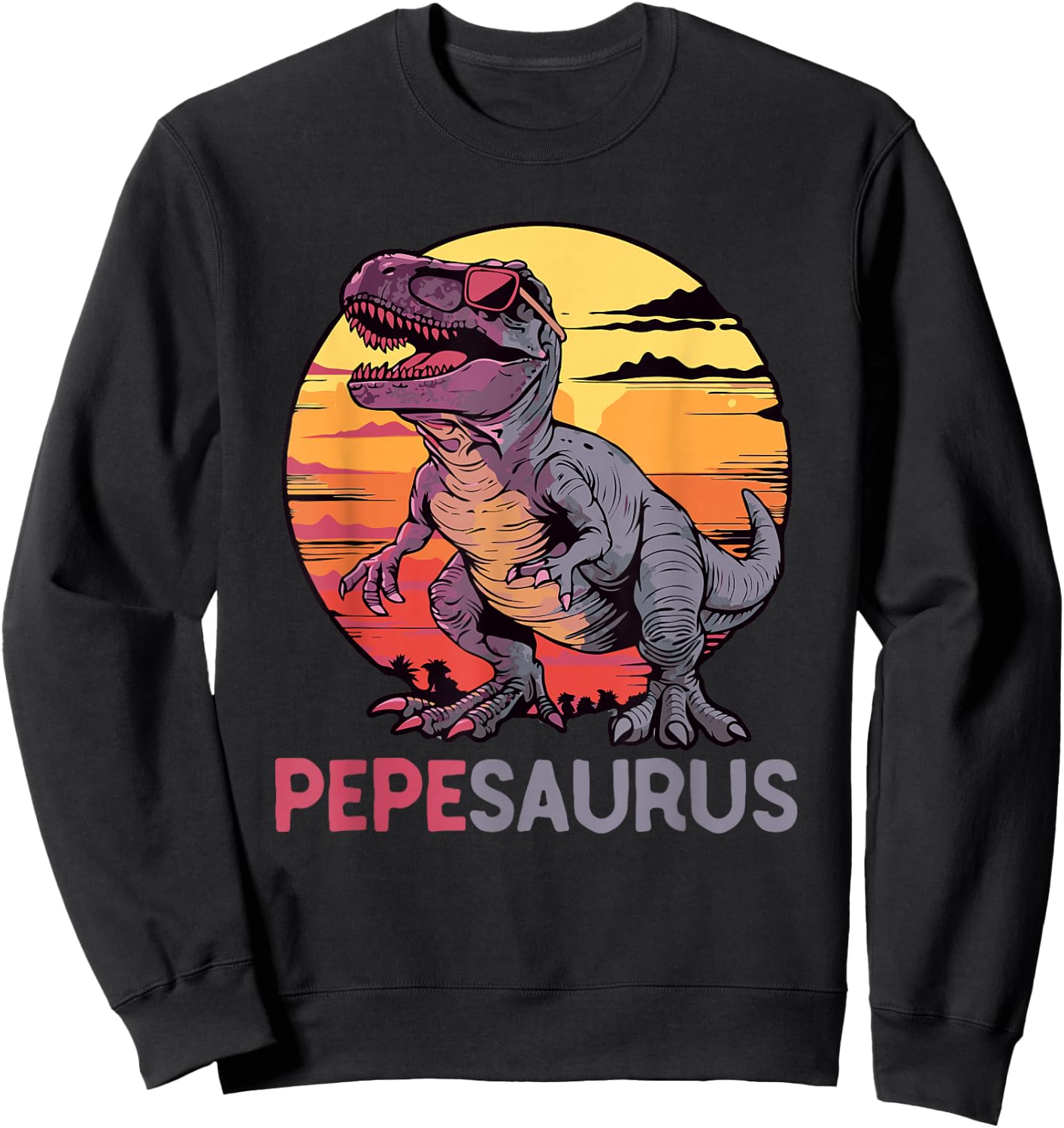 PepeSaurus Dino Dinosaur Pepe-Saurus T-Rex Funny Trex Sweatshirt - Sweatshirt | Black