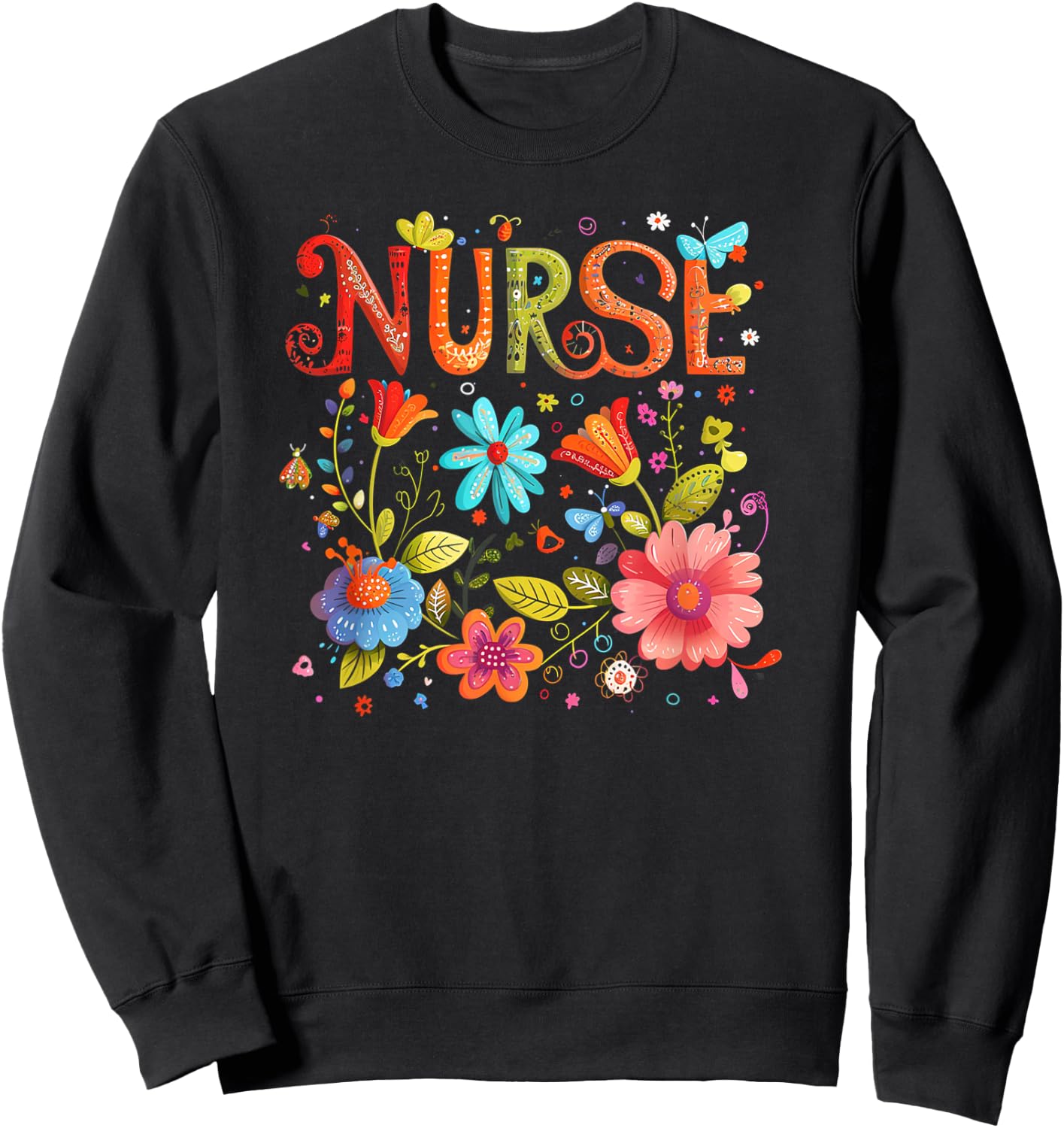 Nurse Easter Health Worker Spring Flowers RN Sweatshirt - Sweatshirt | Black