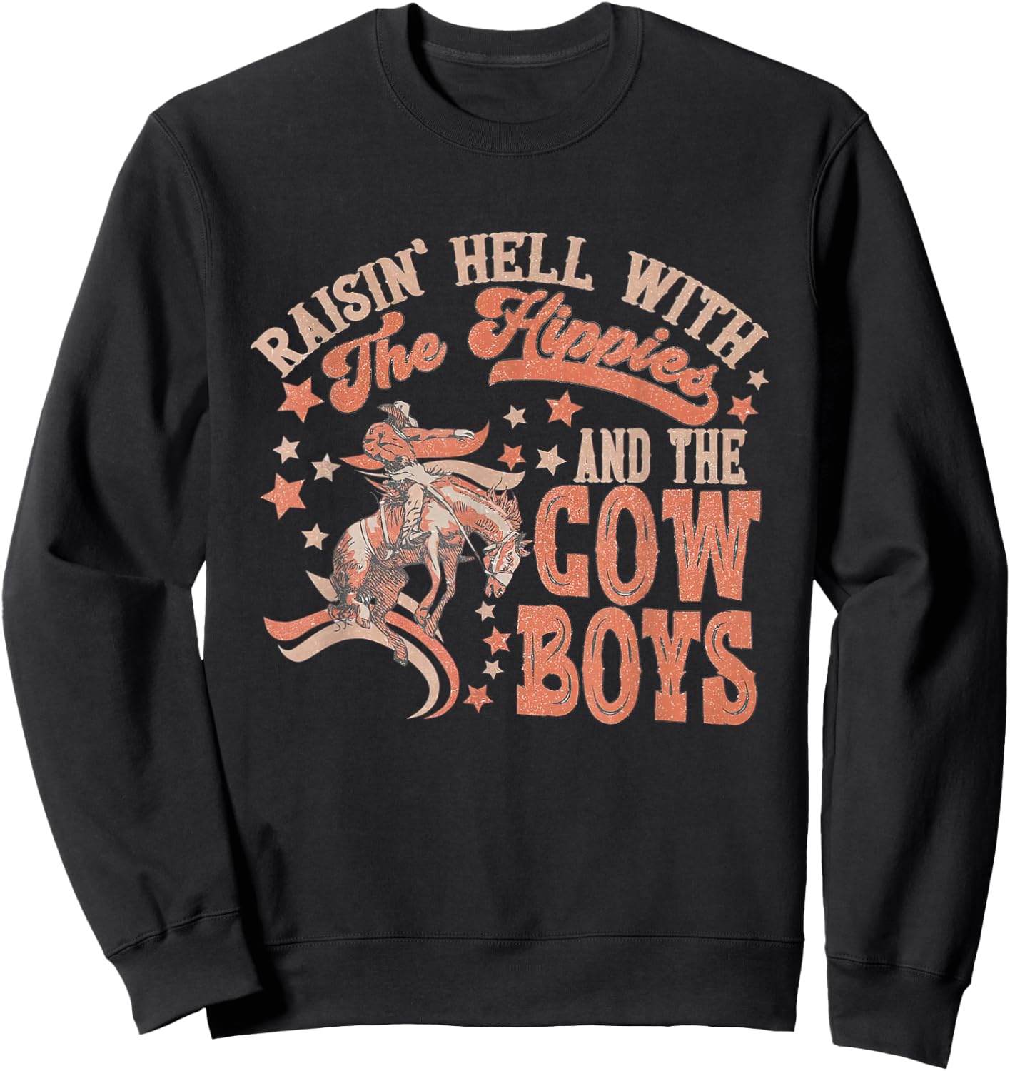 Raisin' Hell with the Hippies and the Cowboys, Howdy Western Sweatshirt - Sweatshirt | Black