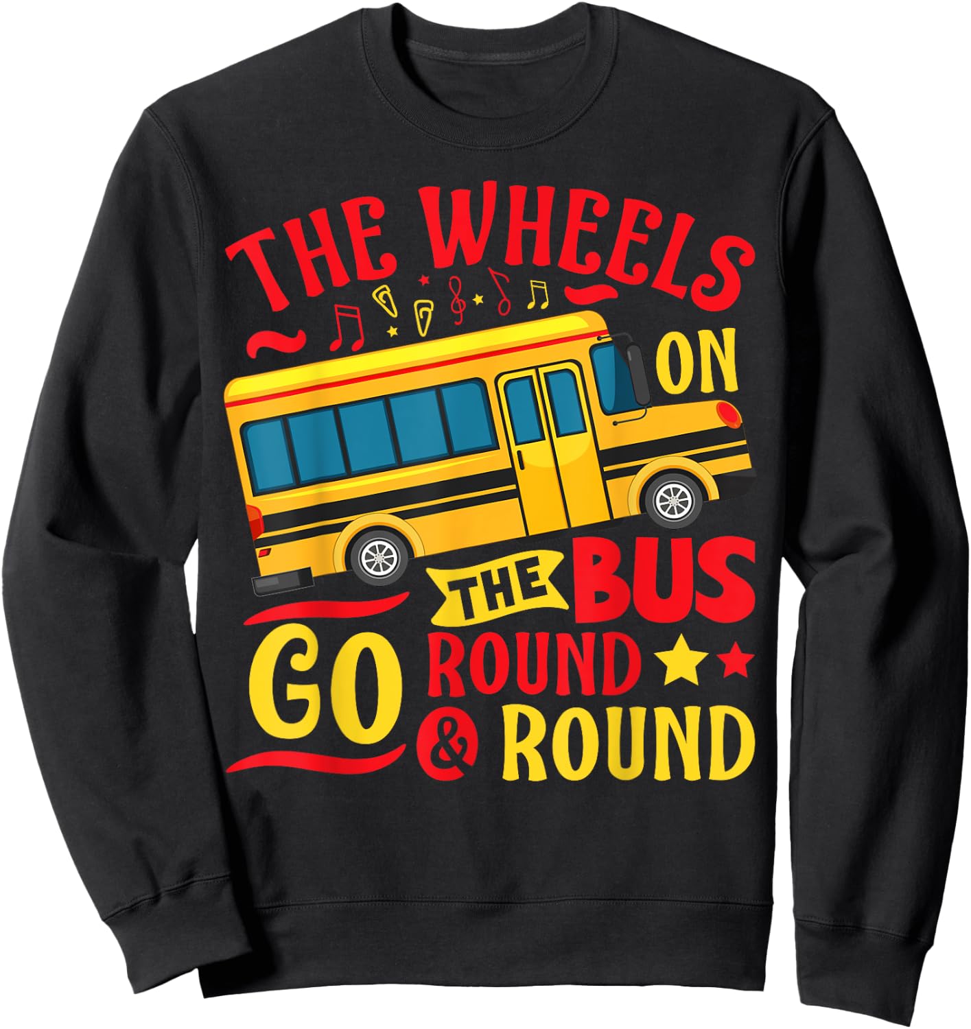 The Wheels On The Bus Go Round & Round Preschool Music Sweatshirt - Sweatshirt | Black