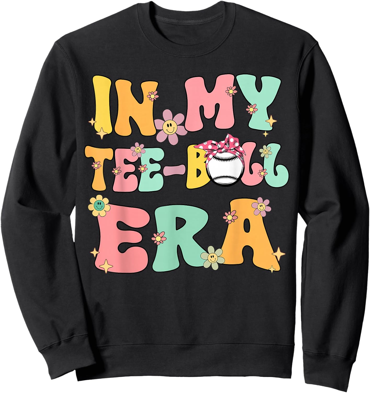 In My Teeball Era Retro Groovy T ball ball Kids Girl Boy Sweatshirt - Sweatshirt | Black