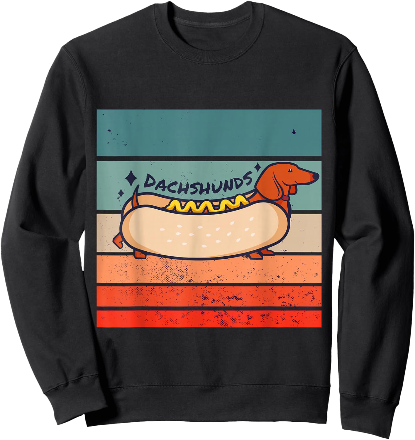 Funny Dachshund Hot Dog Wiener Dog Bun Animal Pet Dog Lover Sweatshirt - Sweatshirt | Black