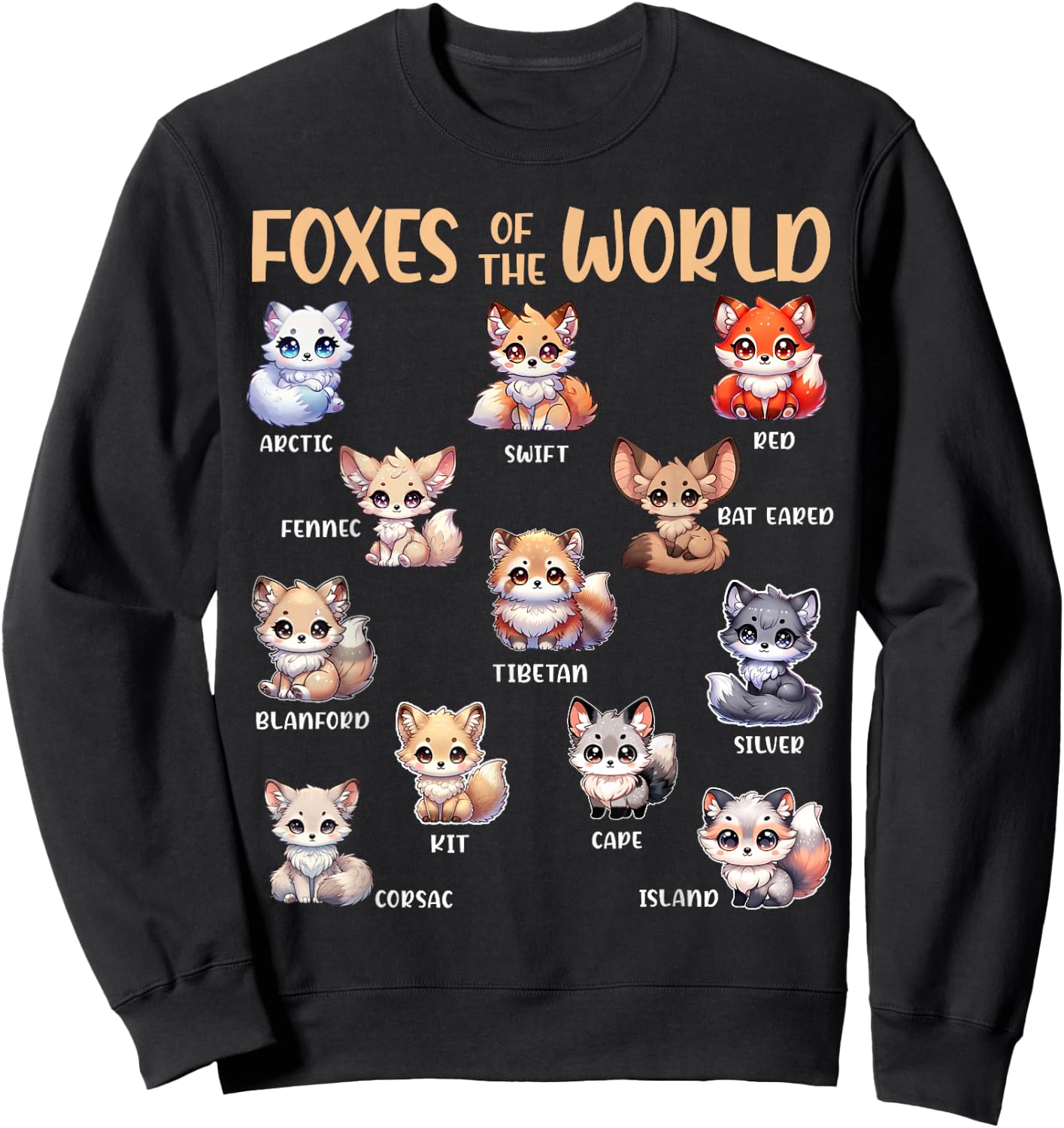 Foxes Of The World Funny Fox Animals Educational Kawaii Fox Sweatshirt - Sweatshirt | Black