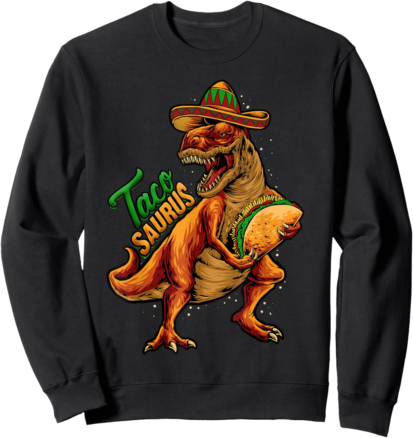 Tacosaurus Kids T-Rex Dinosaur Funny Taco Gift Fiesta Sweatshirt - Sweatshirt | Black