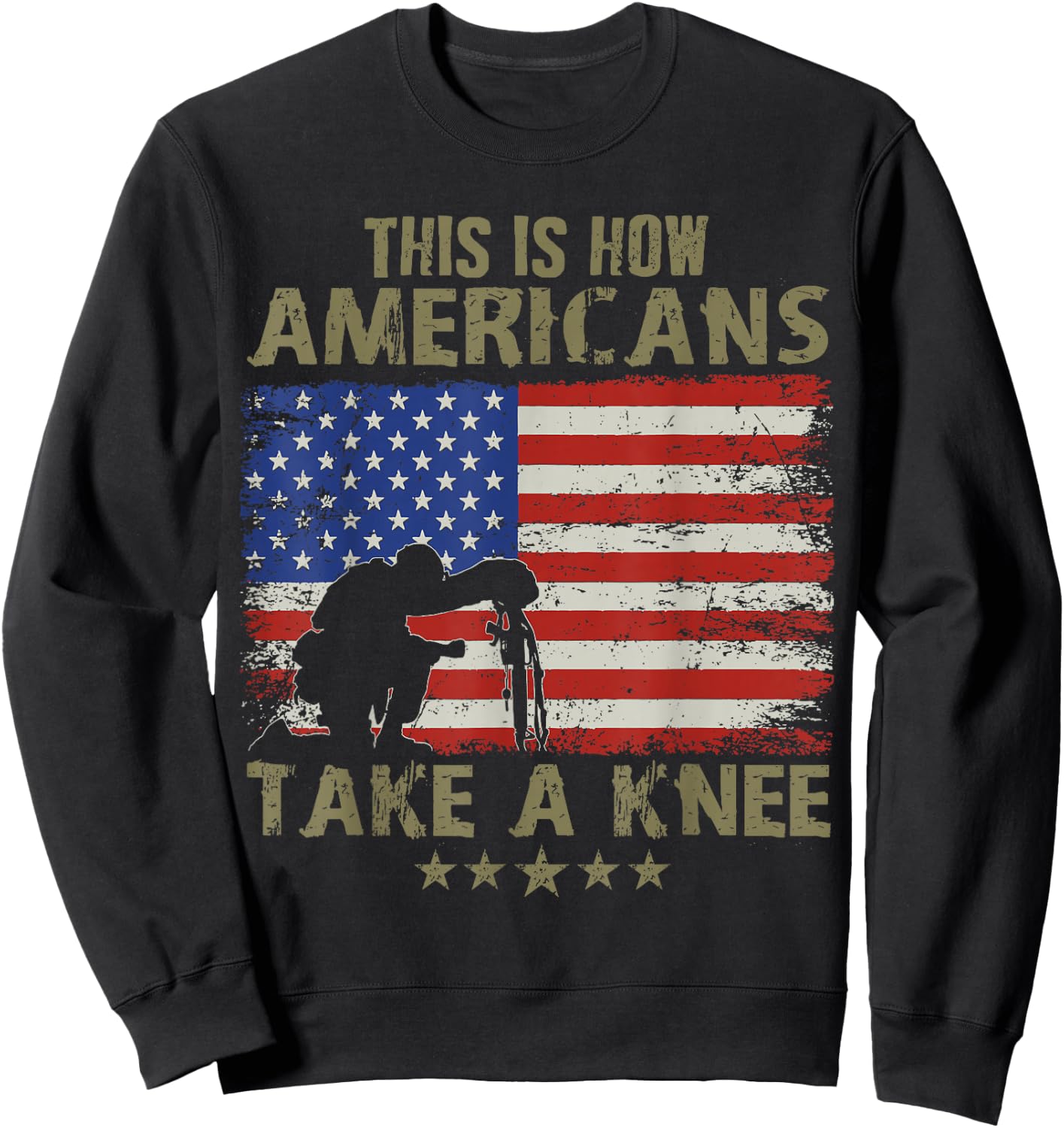 This is how Americans take a Knee Sweatshirt - Sweatshirt | Black