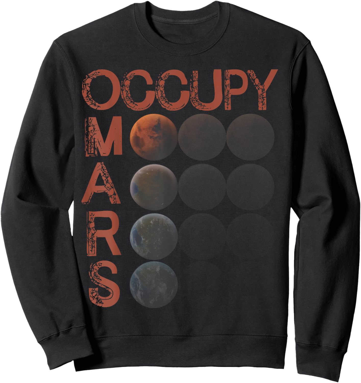 Occupy Mars Shirt Space Planet Science Vintage Astronomy Sweatshirt - Sweatshirt | Black