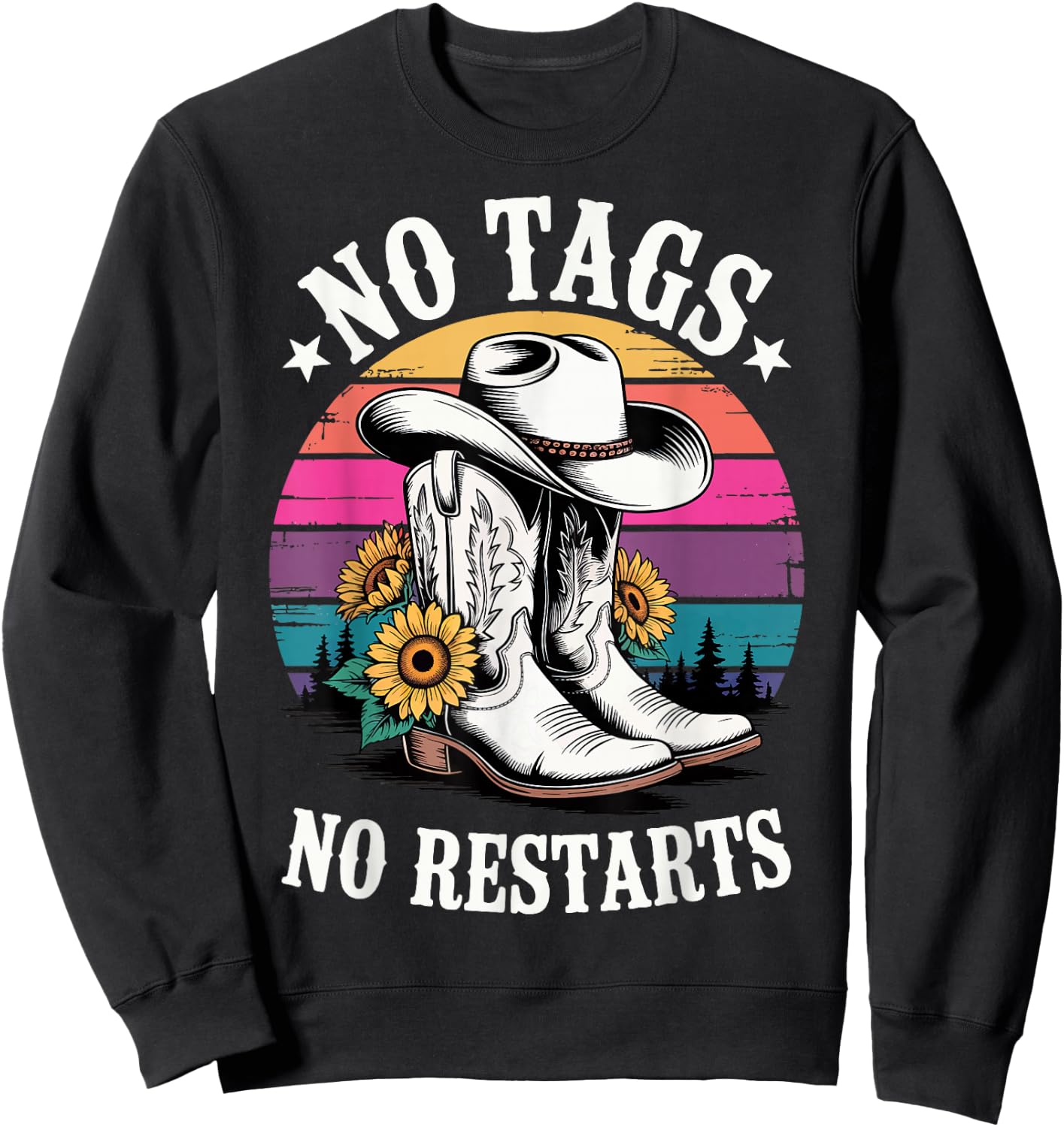 No Tags No Restarts Western Country Dancer Sweatshirt - Sweatshirt | Black