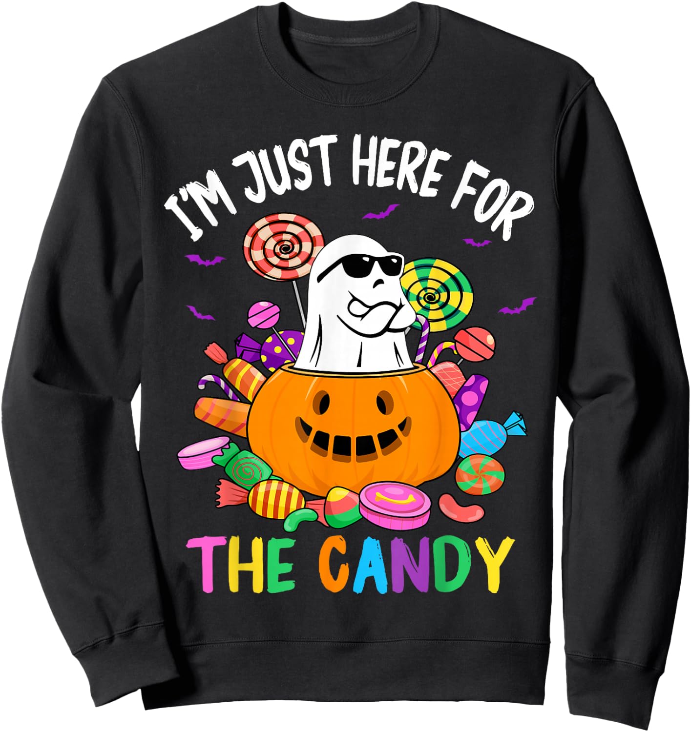 I'm Just Here For The Candy Funny Ghost halloween Sweatshirt - Sweatshirt | Black