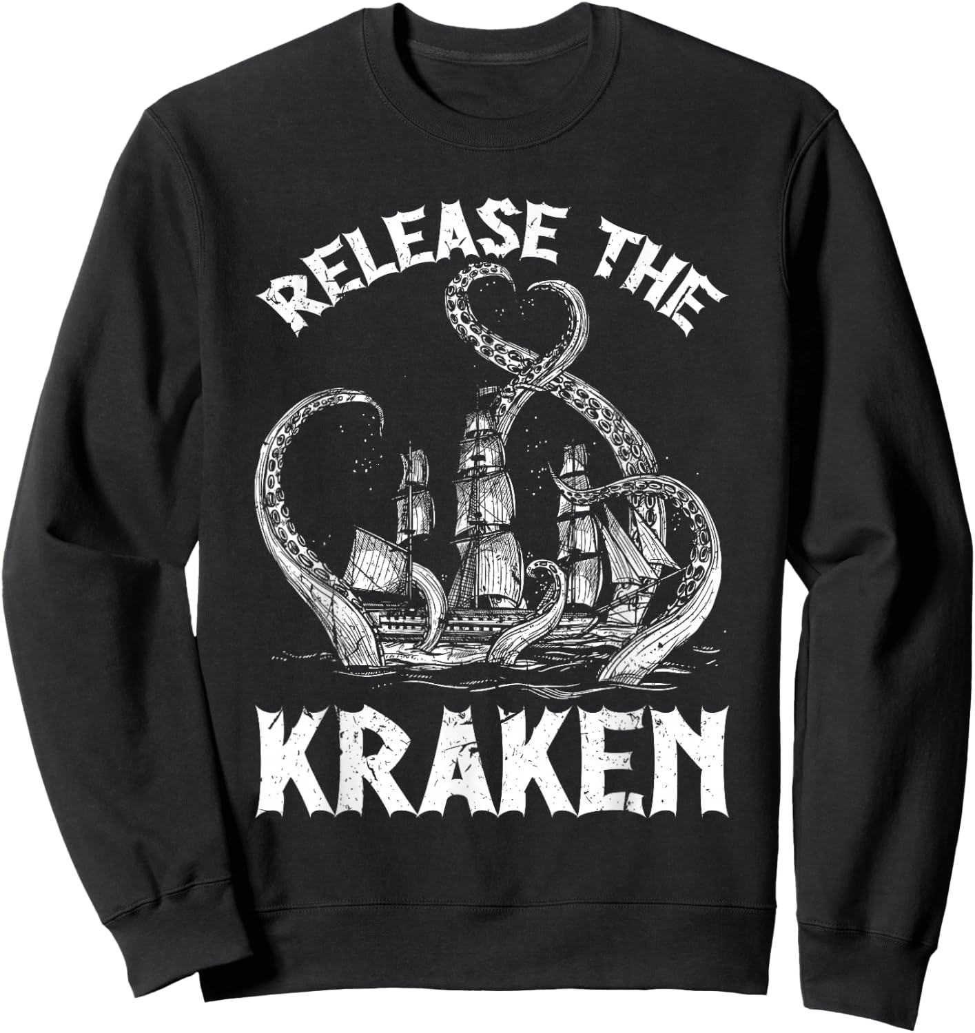 Funny Kraken Sea Monster Apparel Release The Kraken Octopus Sea Creature Adults & Kids Black Small Sweatshirt - Sweatshirt | Black