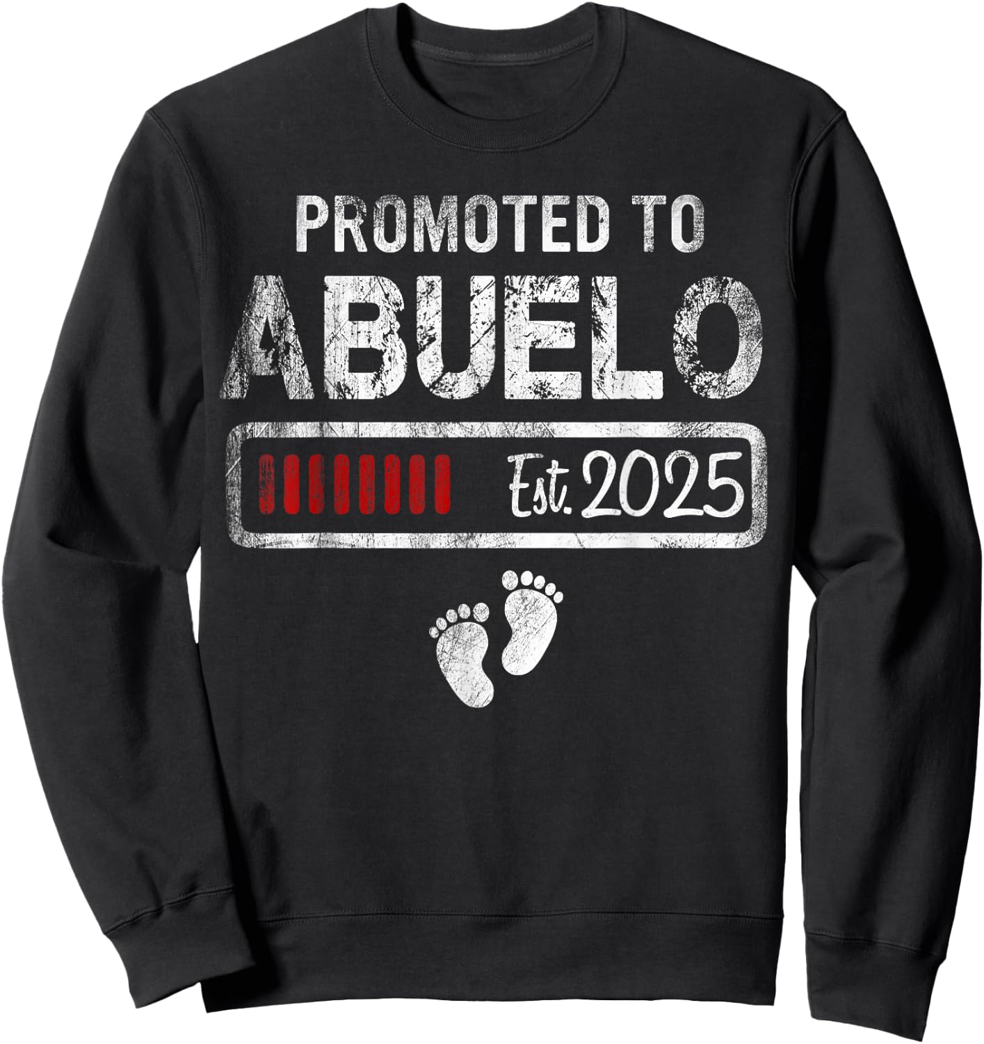 Promoted to Abuelo 2025 - Present For First Time New Abuelo Sweatshirt - Sweatshirt | Black