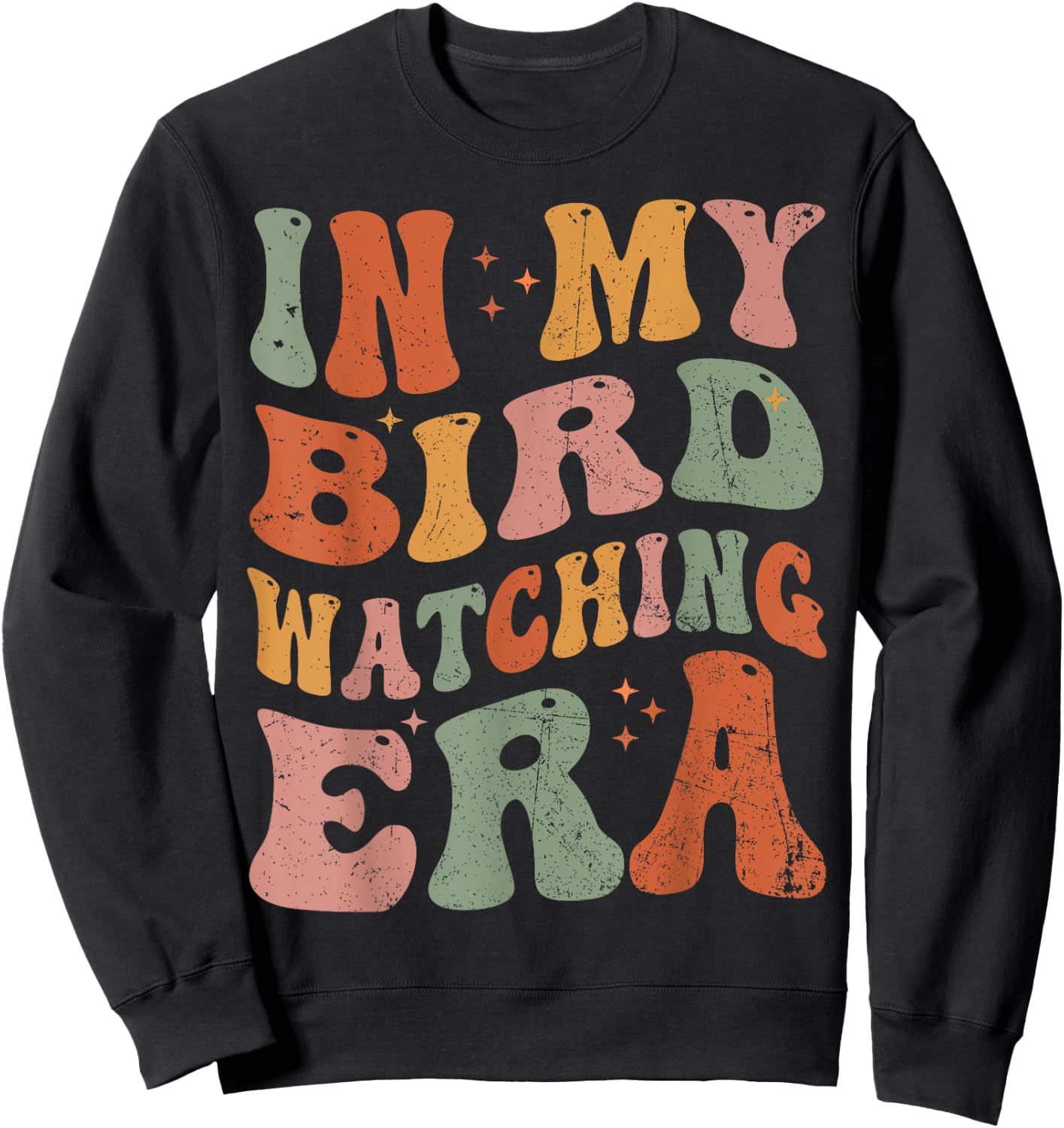 Cute In My Bird Watching Era Funny Birds Lovers Sweatshirt - Sweatshirt | Black