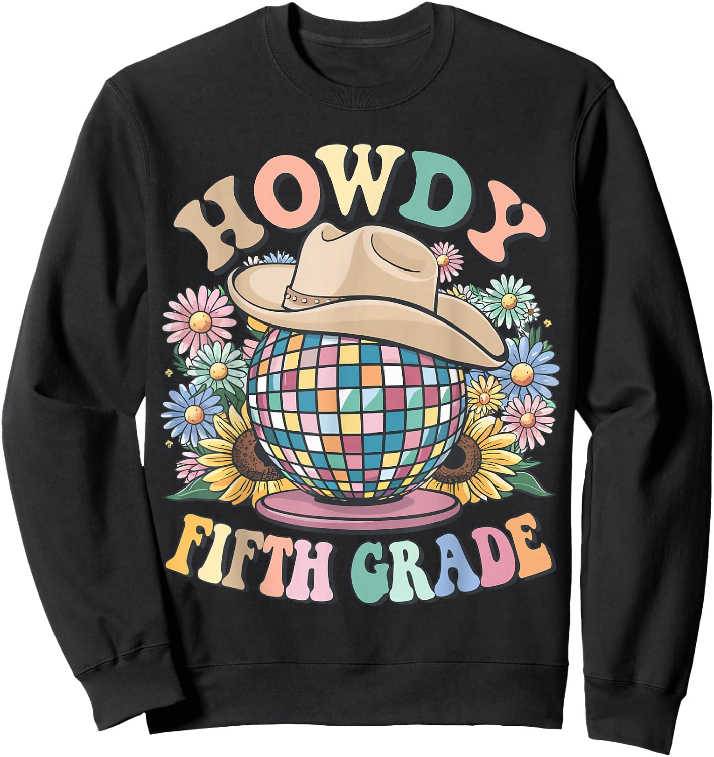 Howdy Fifth Grade Cowgirl Western 5th Grade Back to School Sweatshirt - Sweatshirt | Black