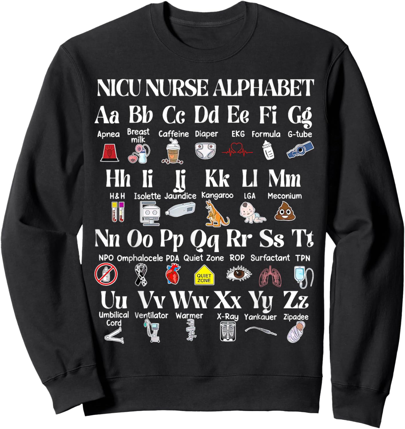 NICU Nurse Alphabet Neonatal RN School Nurse Appreciation Sweatshirt - Sweatshirt | Black