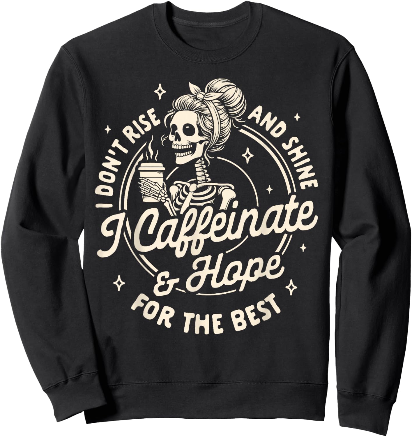 Mom Life Coffee Lover I Caffeinate & Hope For The Best Sweatshirt - Sweatshirt | Black
