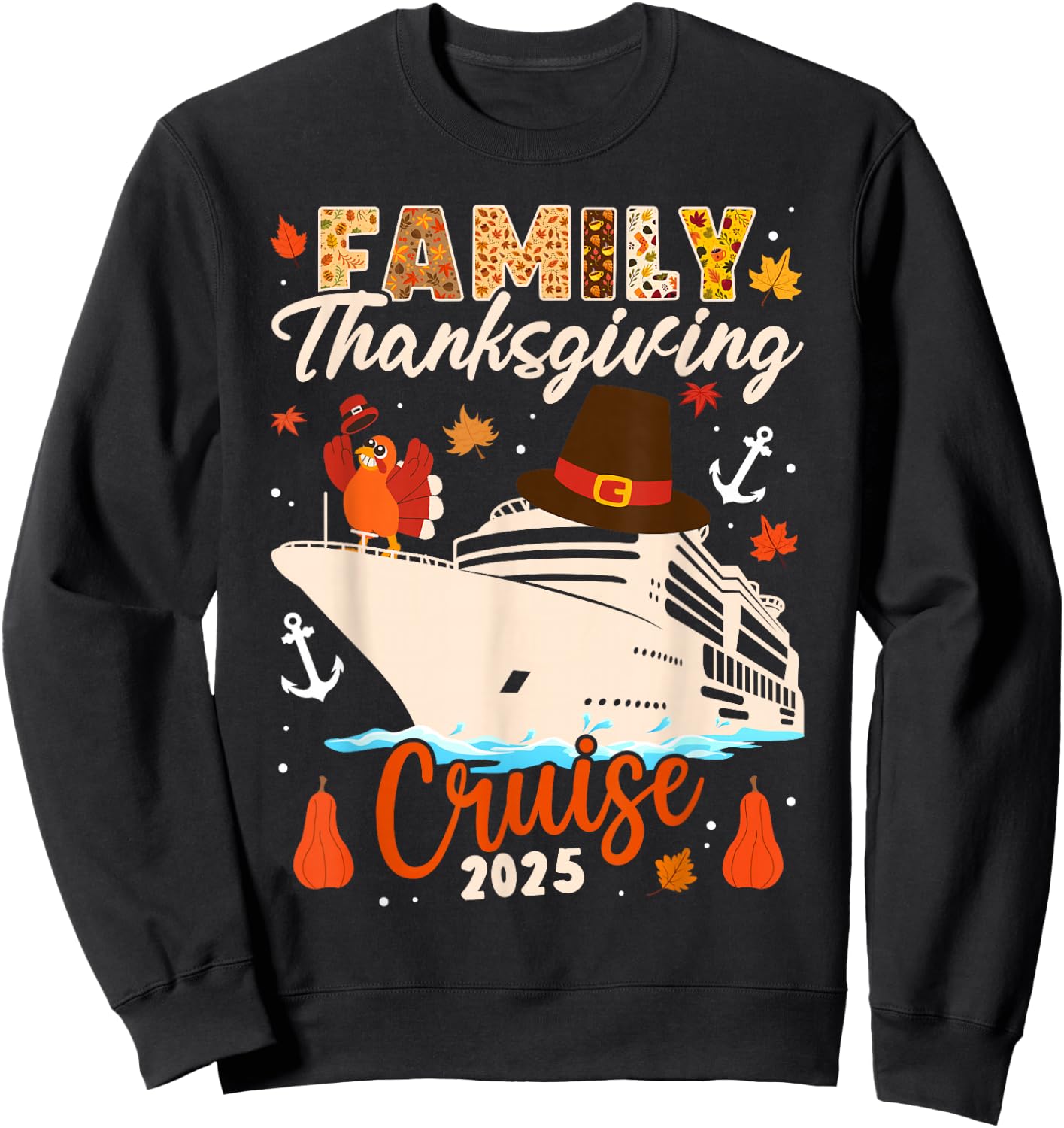 Matching Autumn Cruise Squad Family Thanksgiving Cruise 2025 Sweatshirt - Sweatshirt | Black