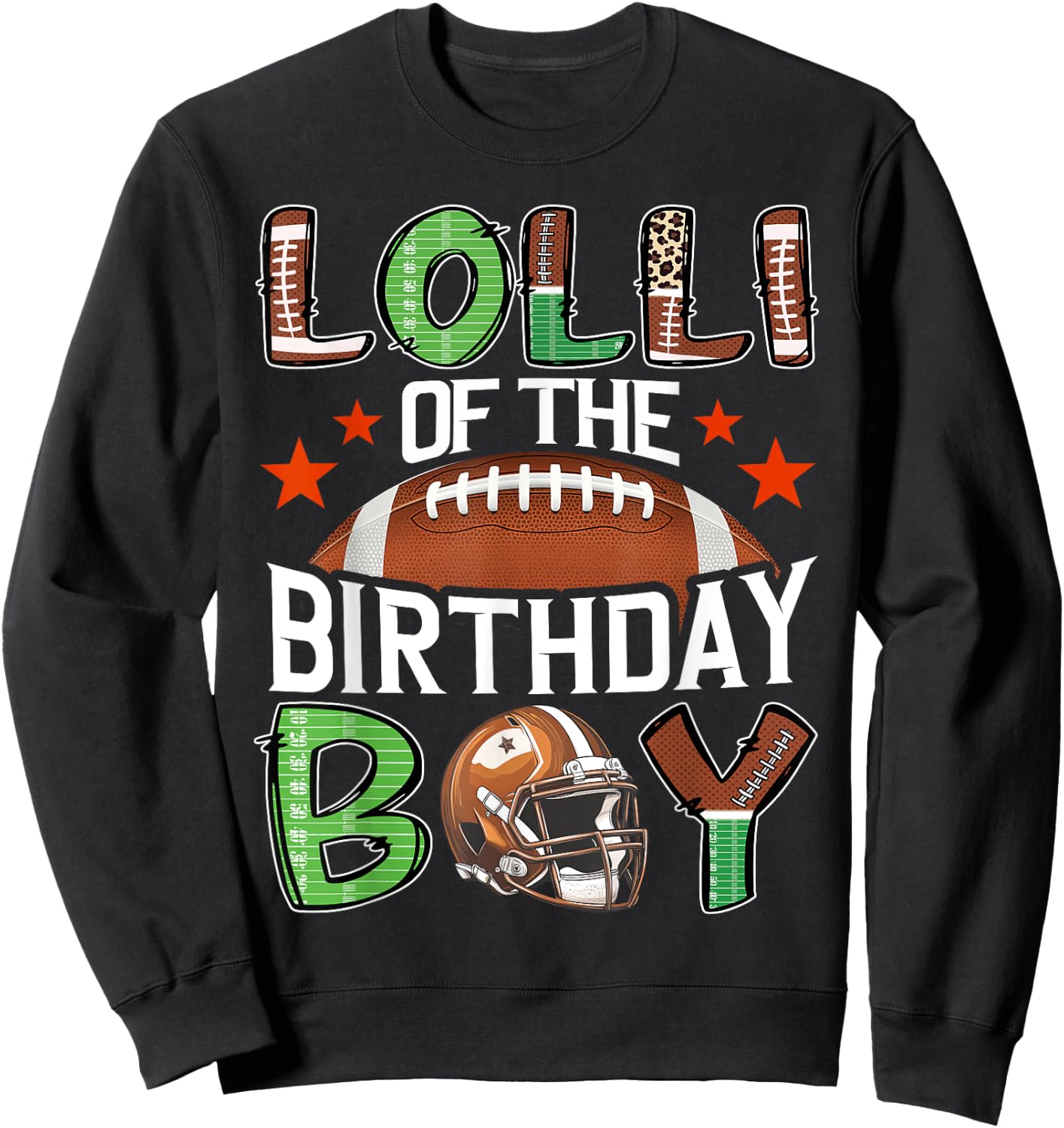 Lolli Of The Birthday Boy Game Day Football Sweatshirt - Sweatshirt | Black