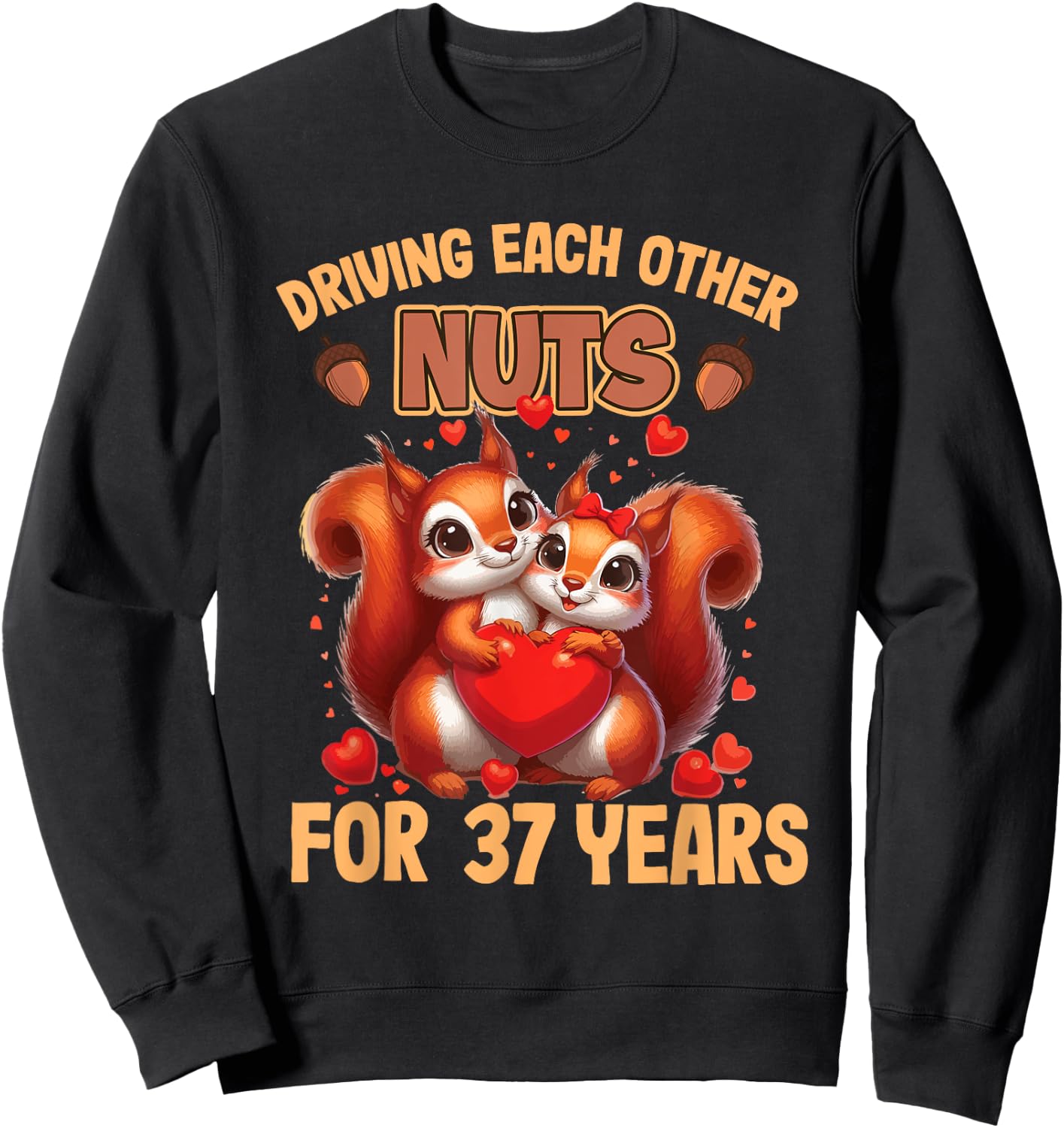 Couples Married 37 Year Funny 37th Wedding Anniversary Sweatshirt - Sweatshirt | Black