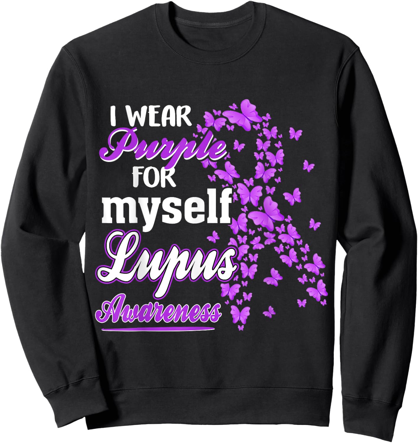 I Wear Purple For My Myself Butterfly Ribbon Lupus Awareness Sweatshirt - Sweatshirt | Black